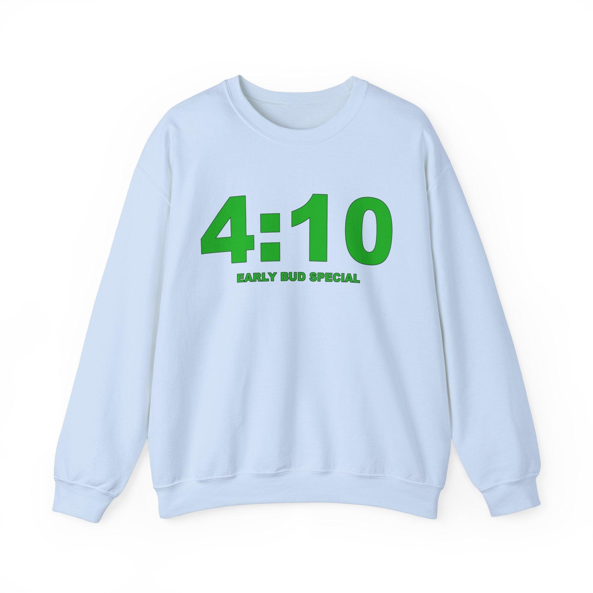 4:10 Early Bud Special (Sweatshirt) - Witty Twisters T-Shirts