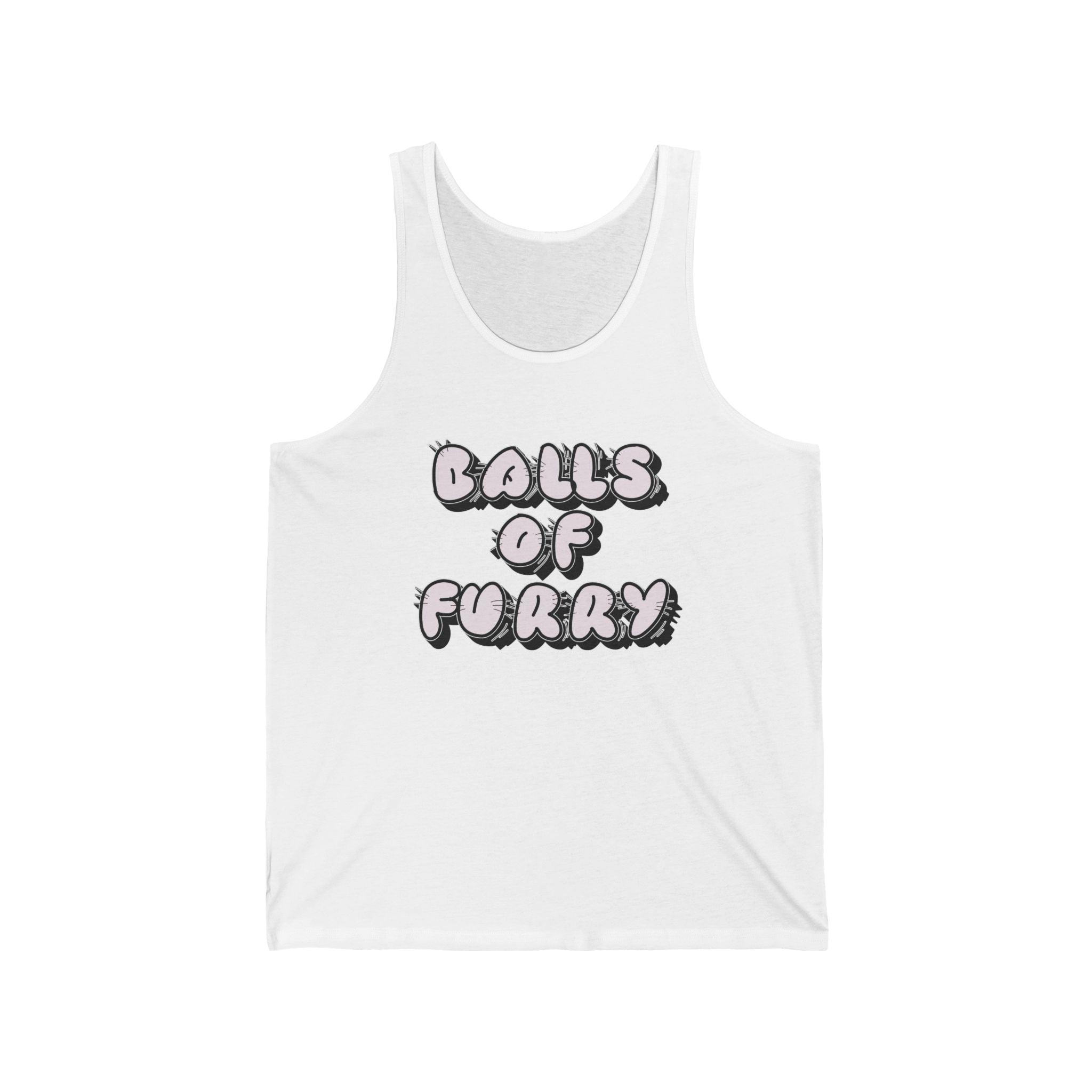 Balls Of Furry - Tank Top - Witty Twisters Fashions