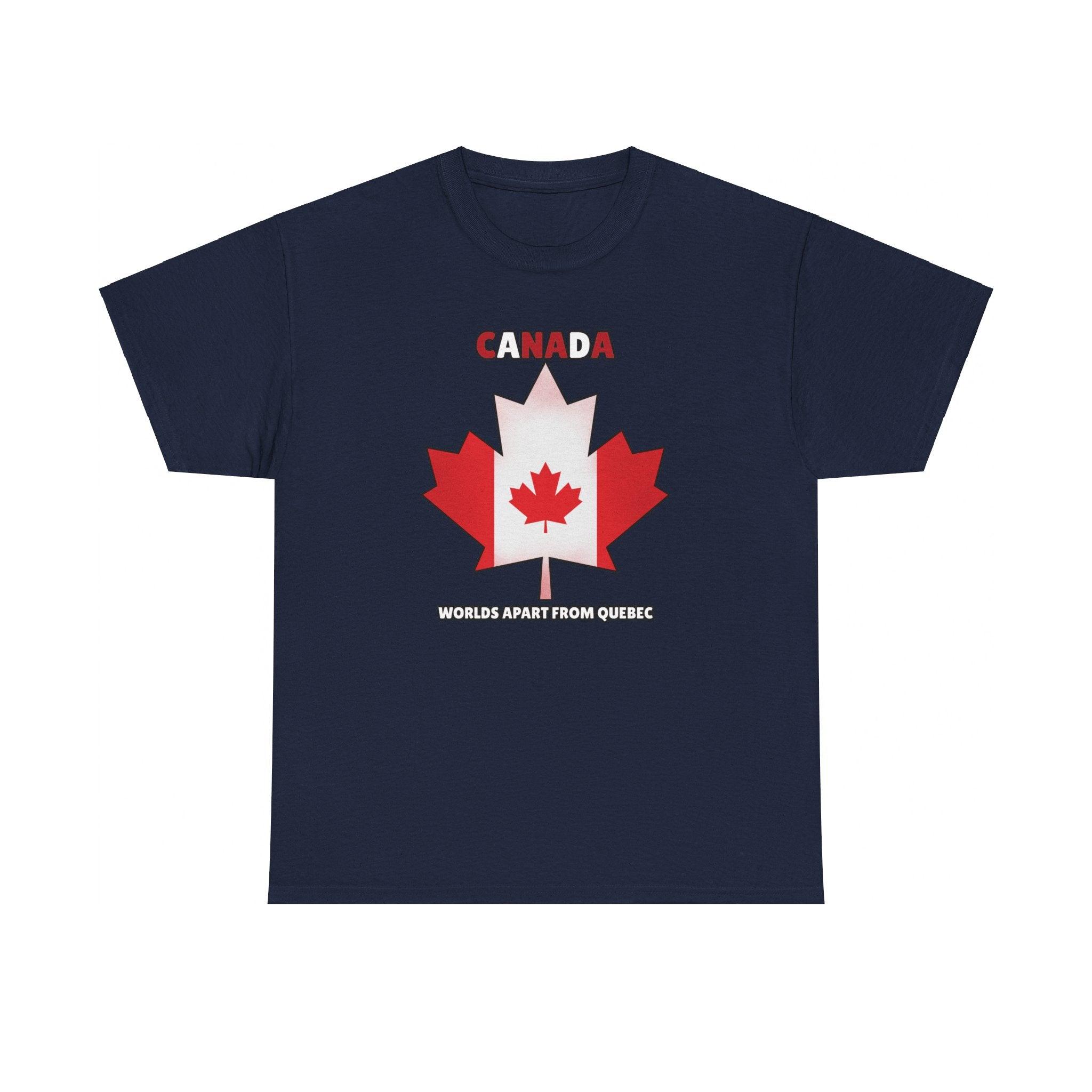 Canada Worlds apart from Quebec - T-shirt - Witty Twisters Fashions