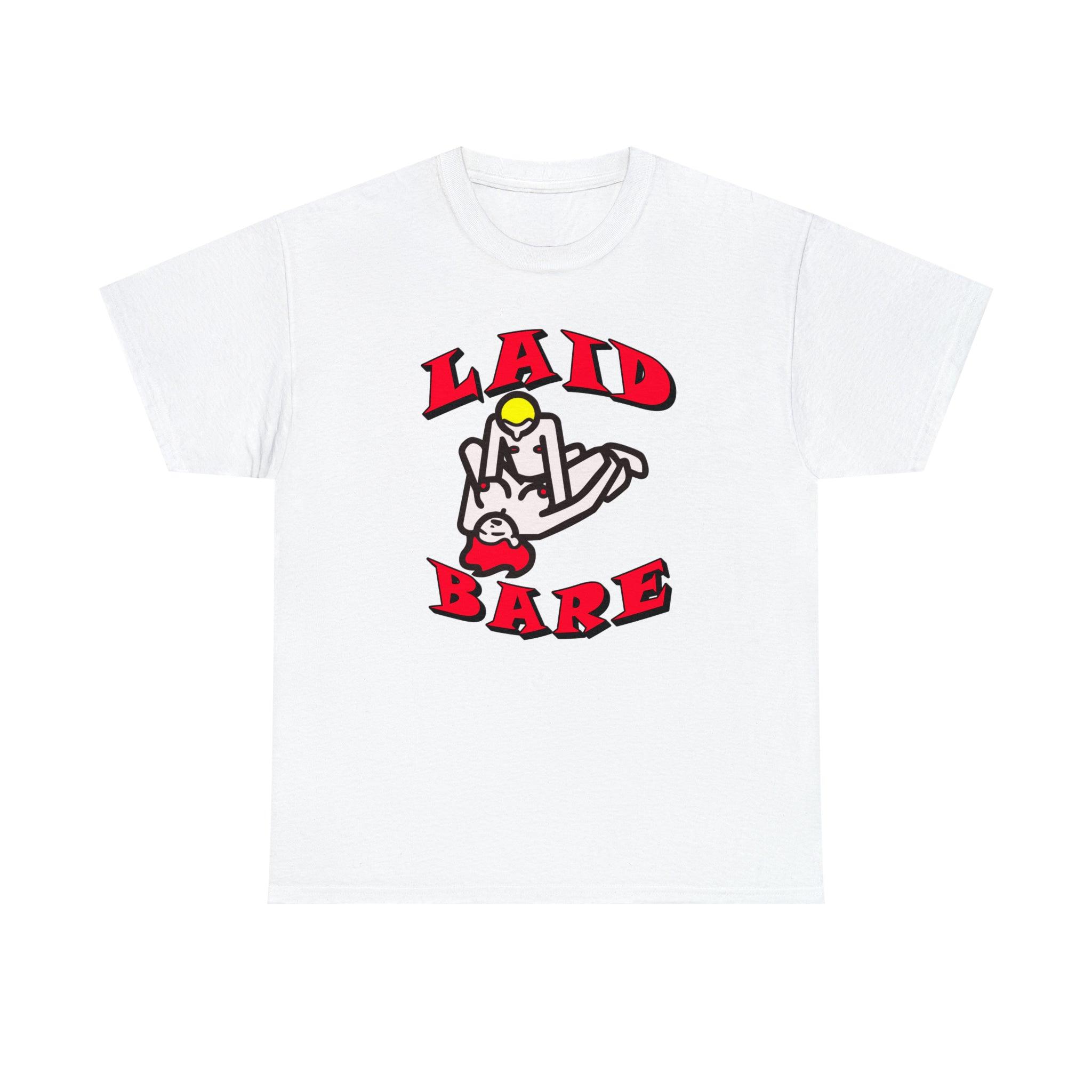 Laid Bare - T-Shirt - Witty Twisters Fashions