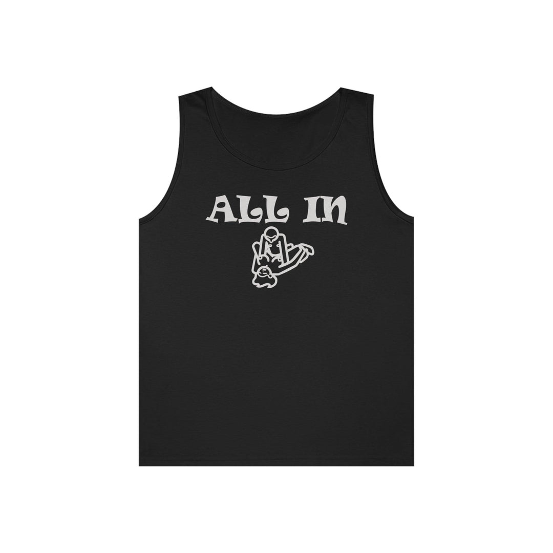 All In - Tank Top - Witty Twisters T-Shirts