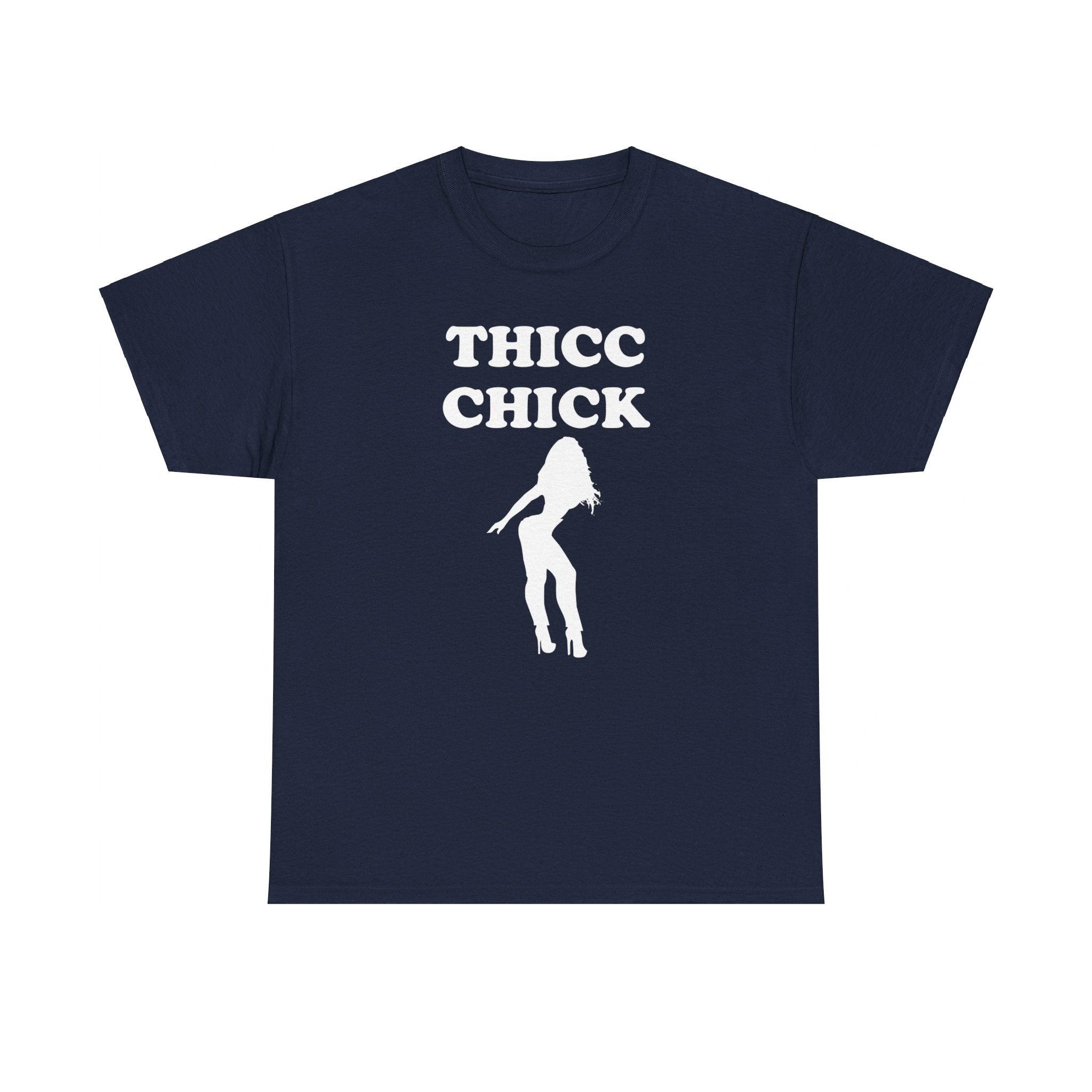 Thicc Chick - T-Shirt - Witty Twisters Fashions