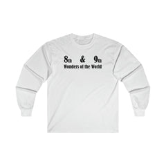 8th and 9th Wonders of the World - Long-Sleeve Tee - Witty Twisters Fashions