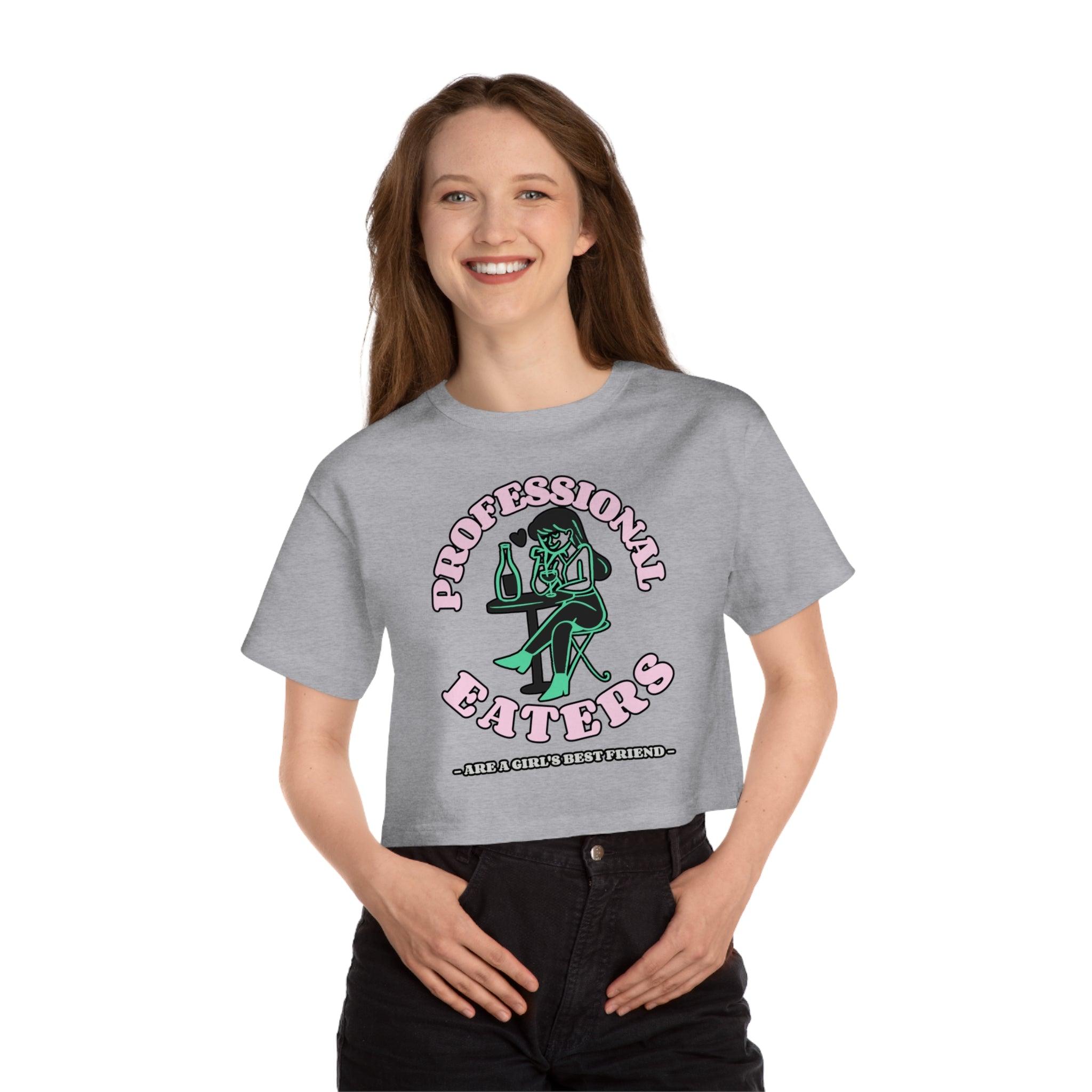 Professional eaters are a girl's best friend - Champion Crop Top - Witty Twisters Fashions