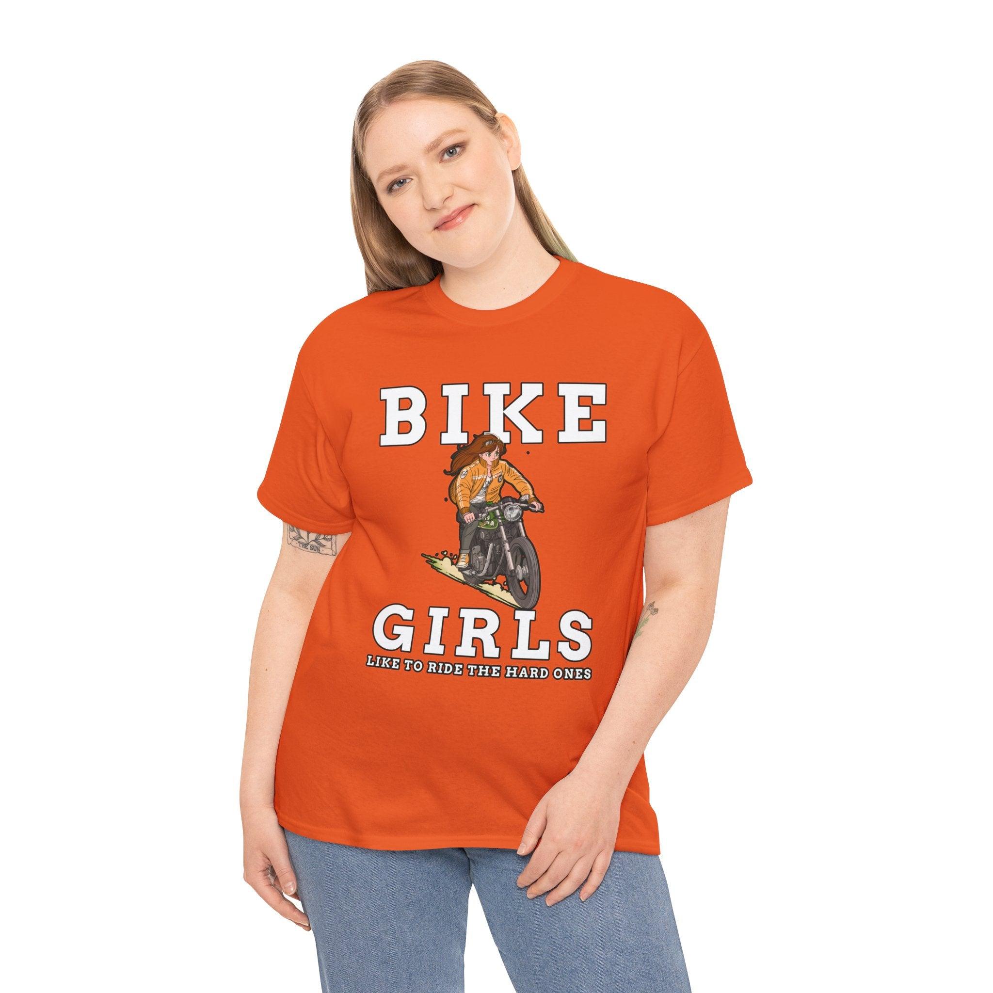 Bike Girls Like to ride the hard ones - T-Shirt - Witty Twisters Fashions