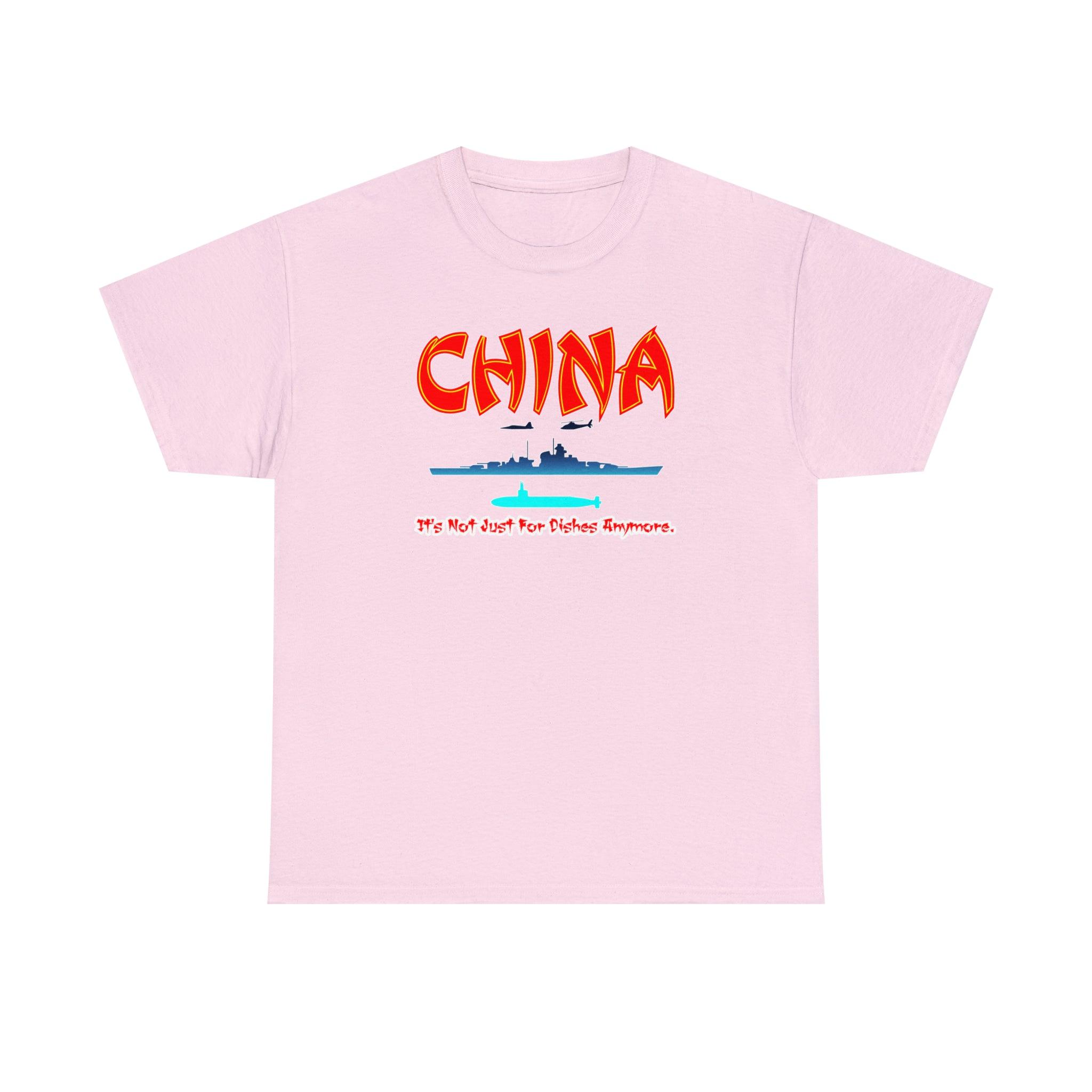 China It's Not Just For Dishes Anymore. - T-Shirt - Witty Twisters Fashions