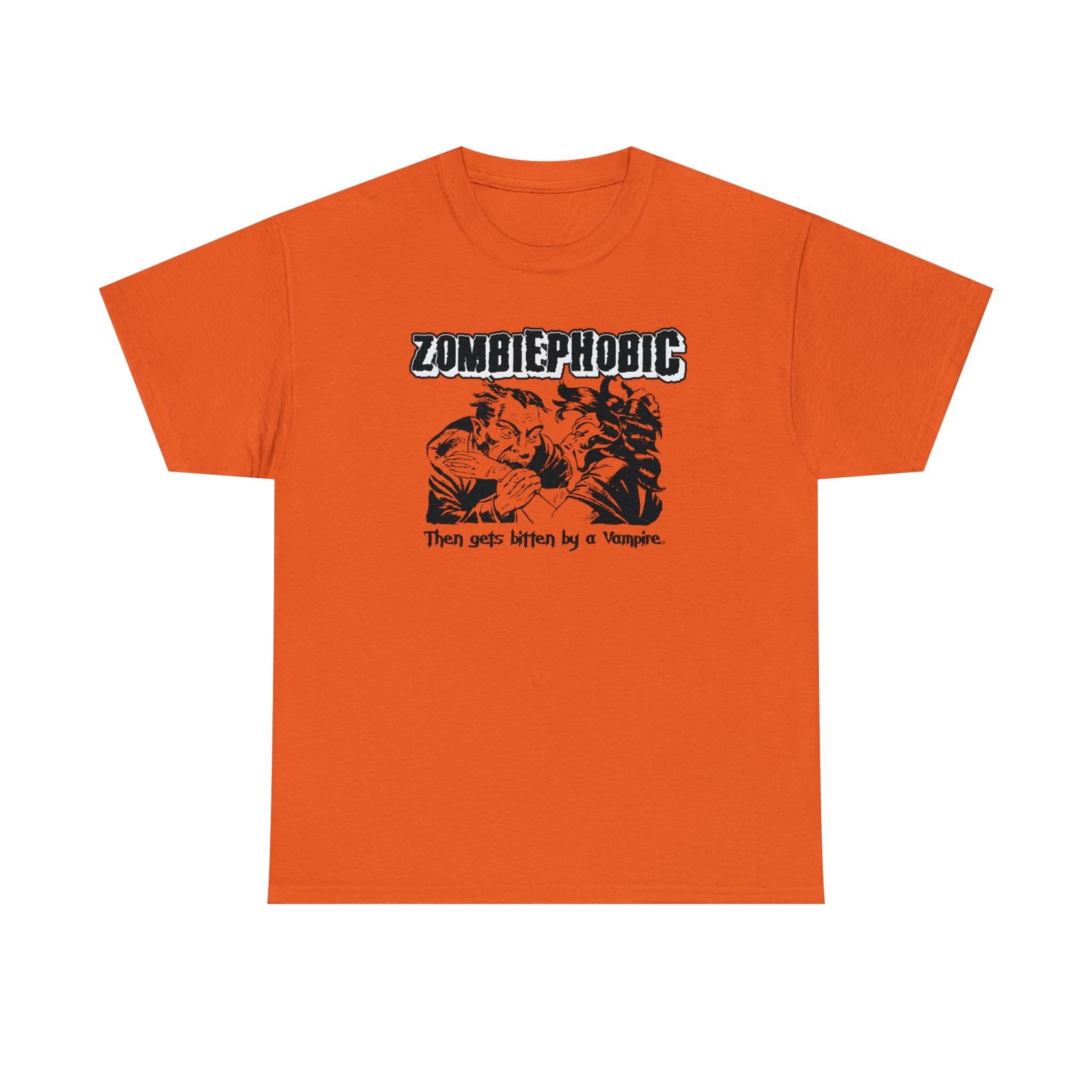 Zombiephobic Then gets bitten by a Vampire. - T-Shirt - Witty Twisters Fashions