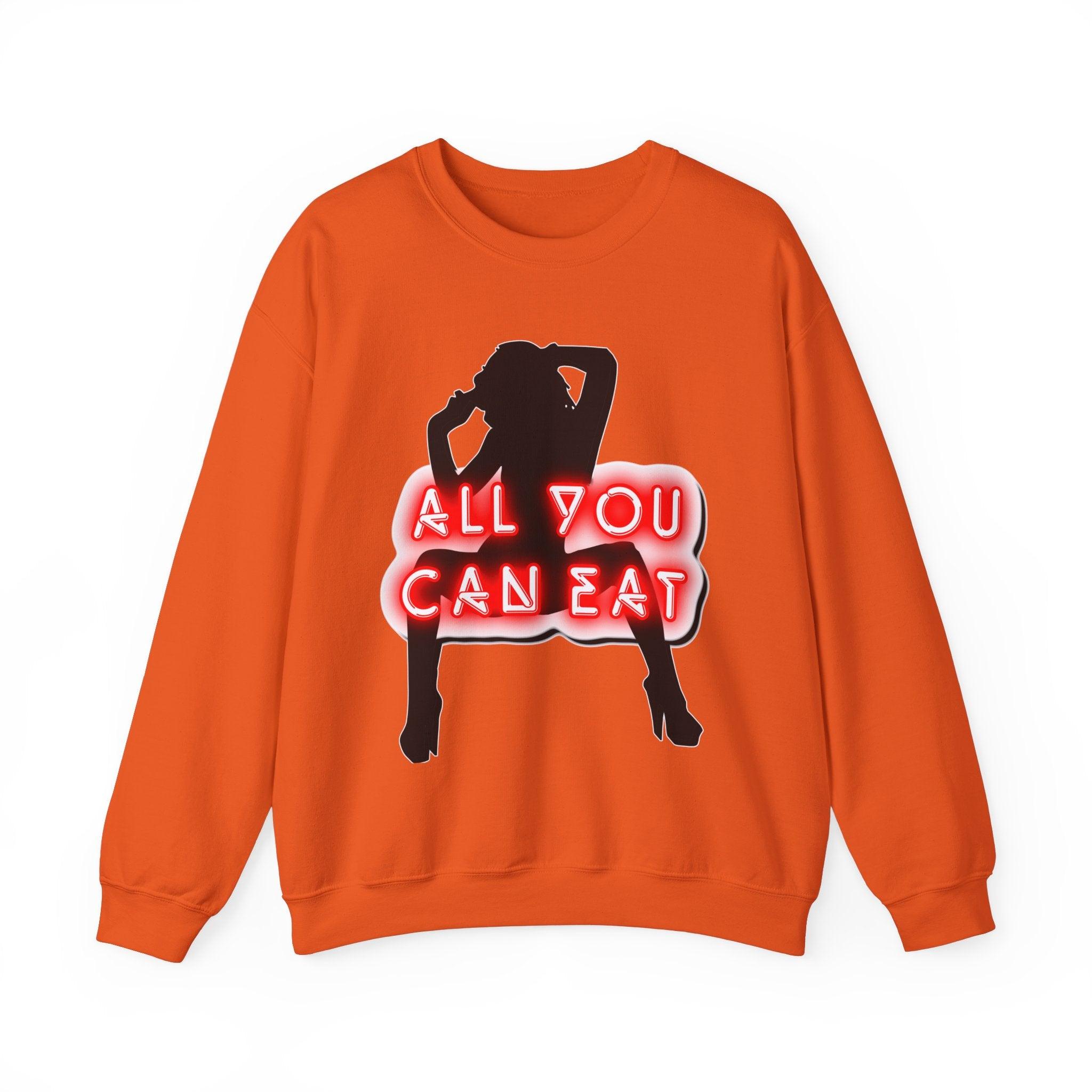 All You Can Eat - Sweatshirt - Witty Twisters Fashions