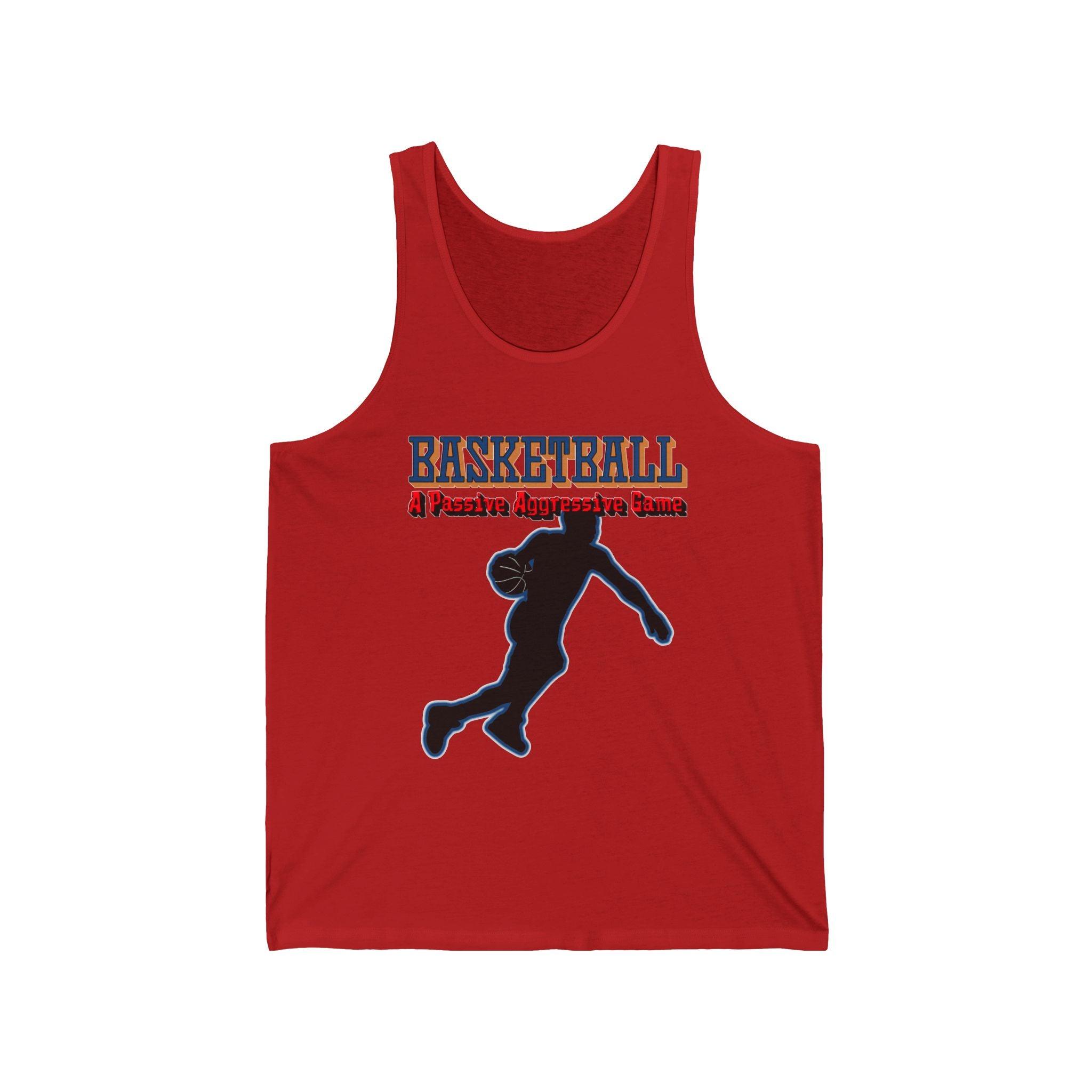 Basketball A Passive Aggressive Game - Tank Top - Witty Twisters Fashions