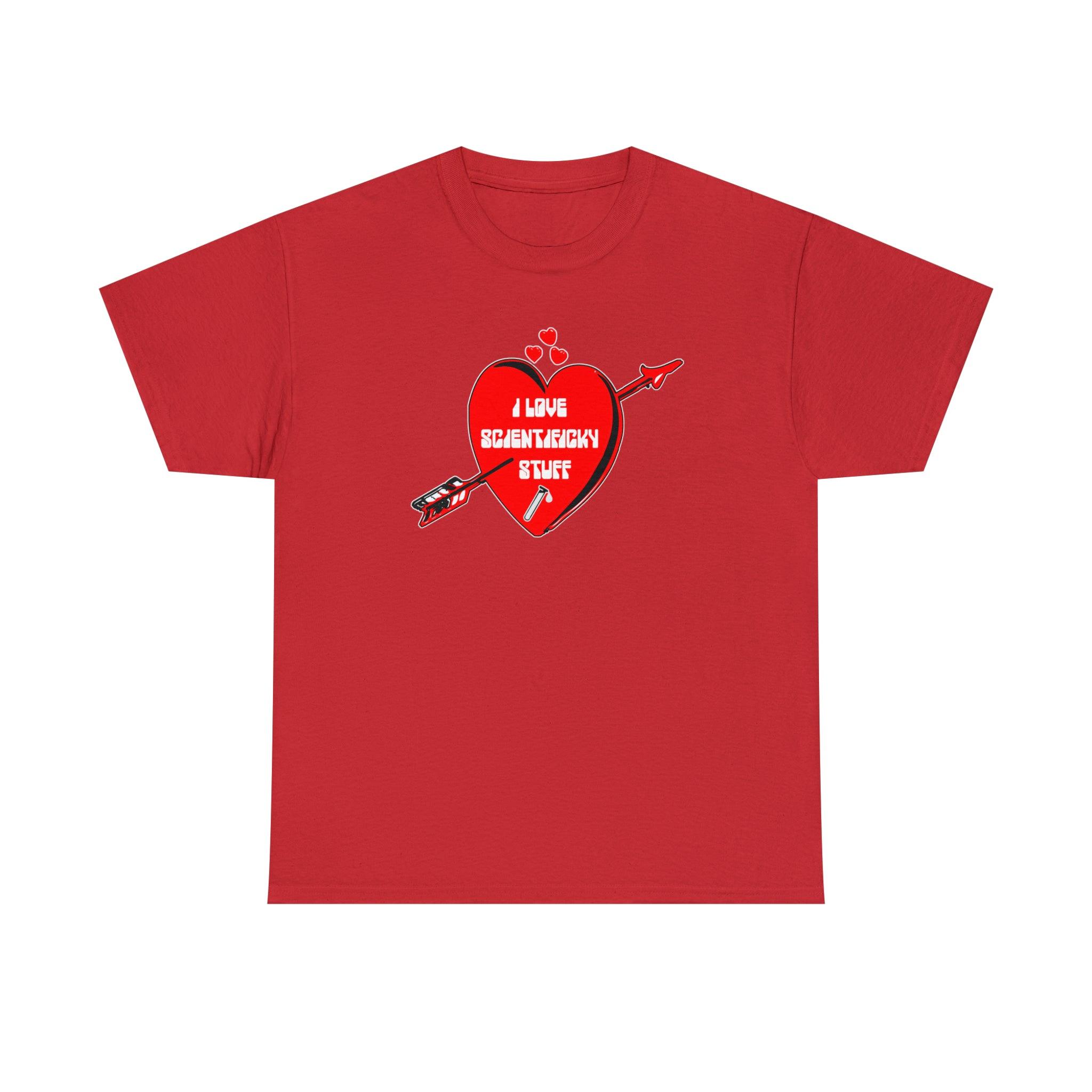 I Love Scientificky Stuff - T-Shirt - Witty Twisters Fashions