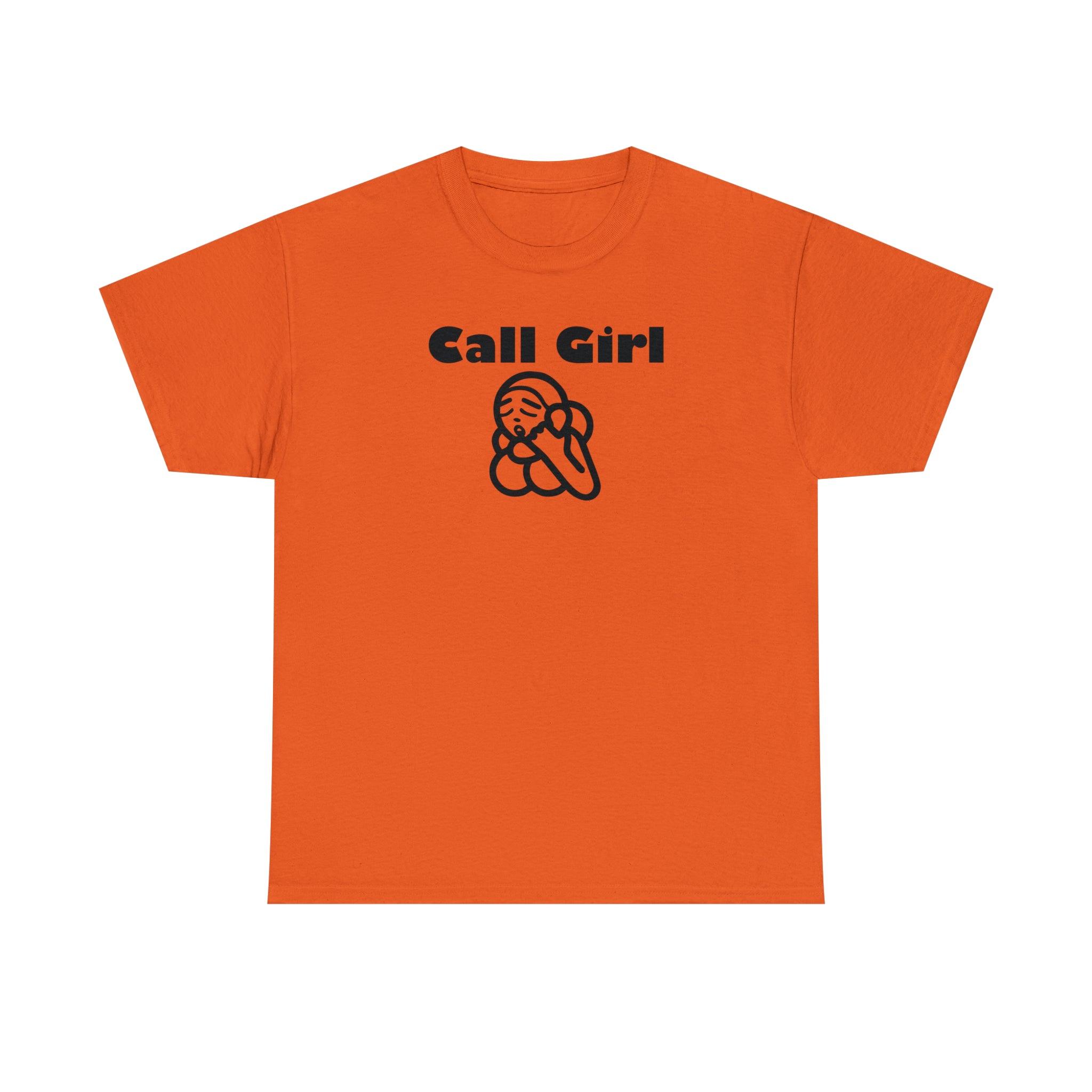 Call Girl - T-Shirt - Witty Twisters Fashions