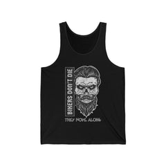 Bikers Don't Die They Move Along - Tank Top - Witty Twisters Fashions