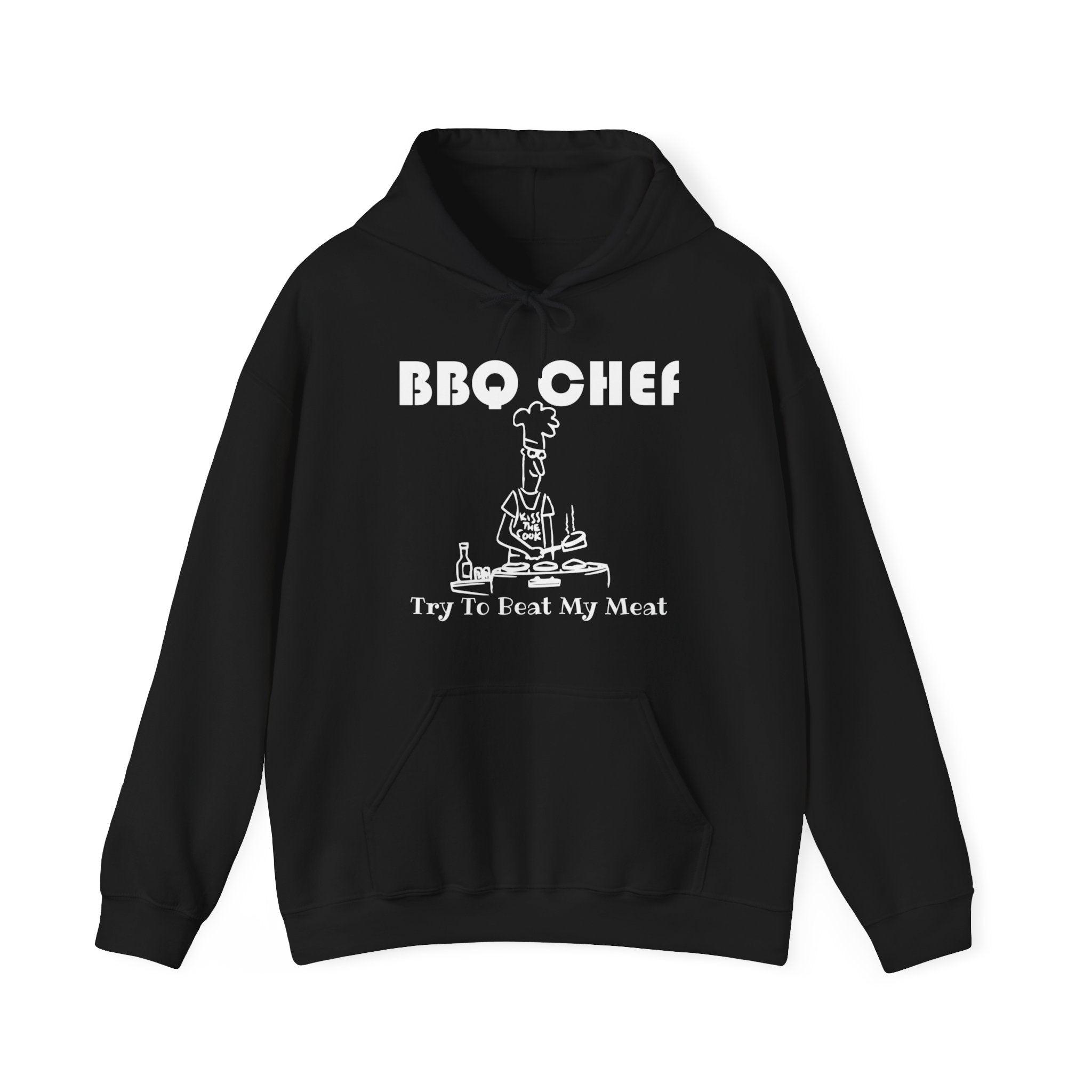 BBQ Chef Try To Beat My Meat - Hoodie - Witty Twisters Fashions