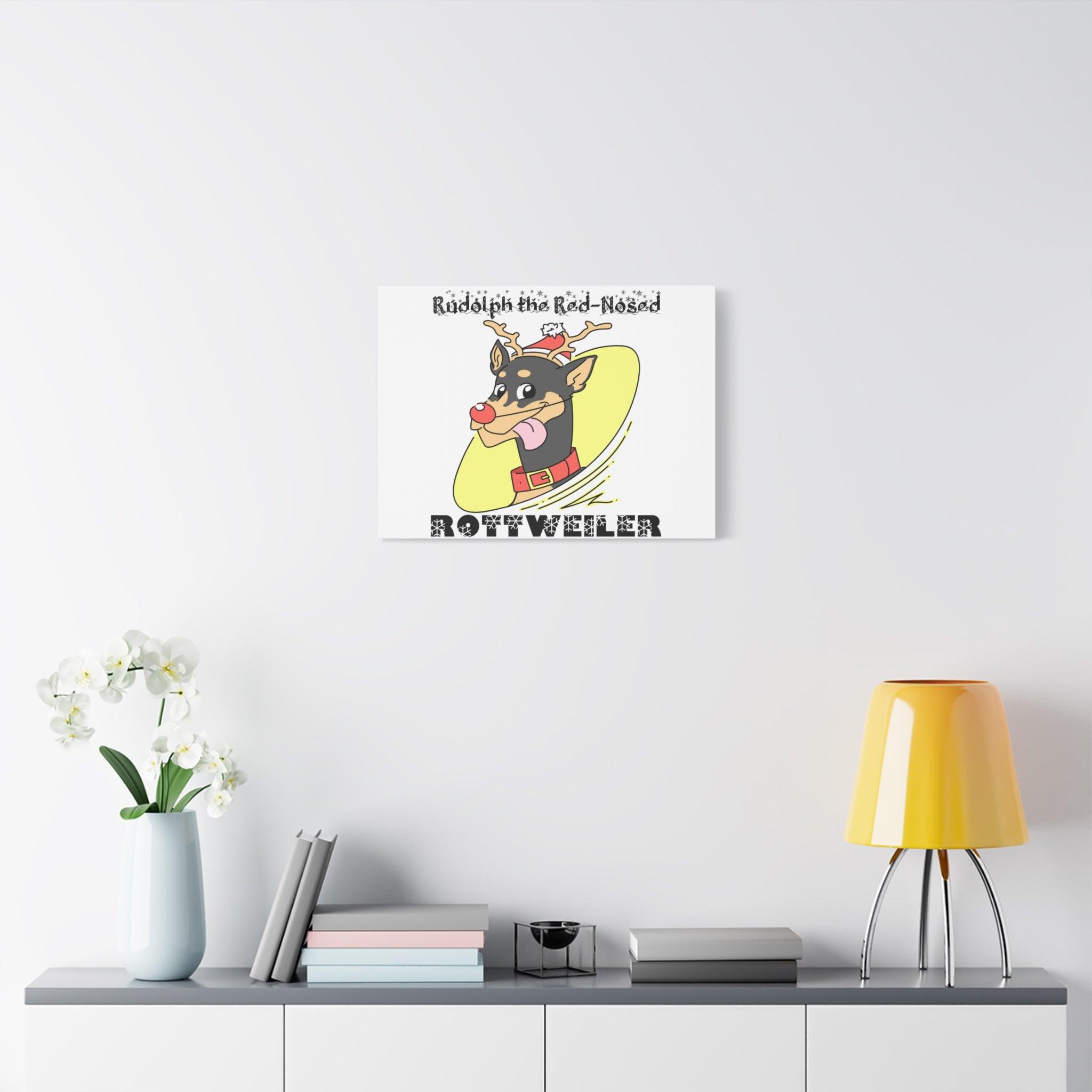 Rudolph The Red-Nosed Rottweiler - Stretched Matte Canvas