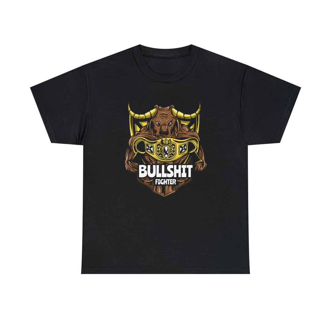 Bullshit Fighter - Witty Twisters T-Shirts