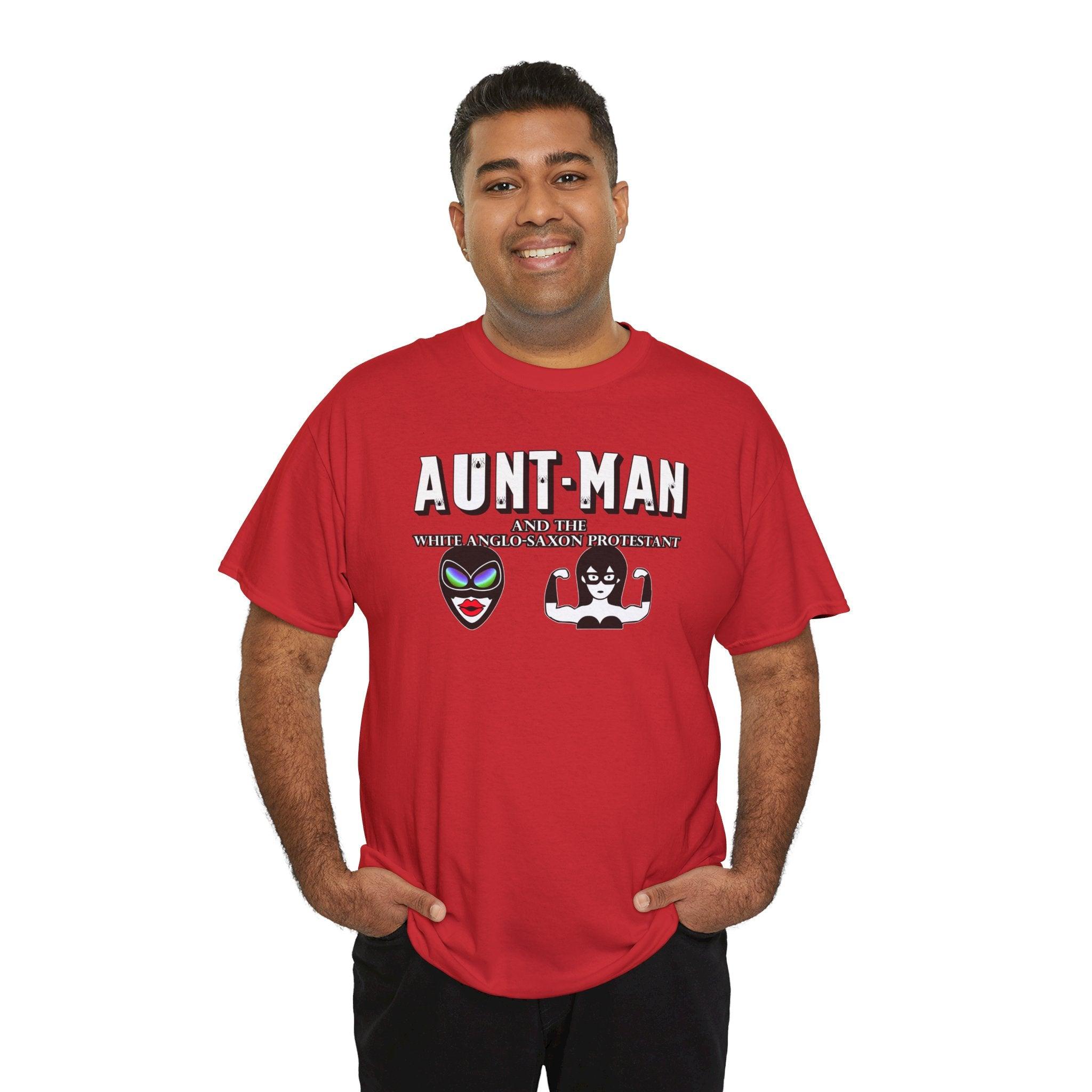 Aunt-Man and the White Anglo-Saxon Protestant - T-Shirt - Witty Twisters Fashions