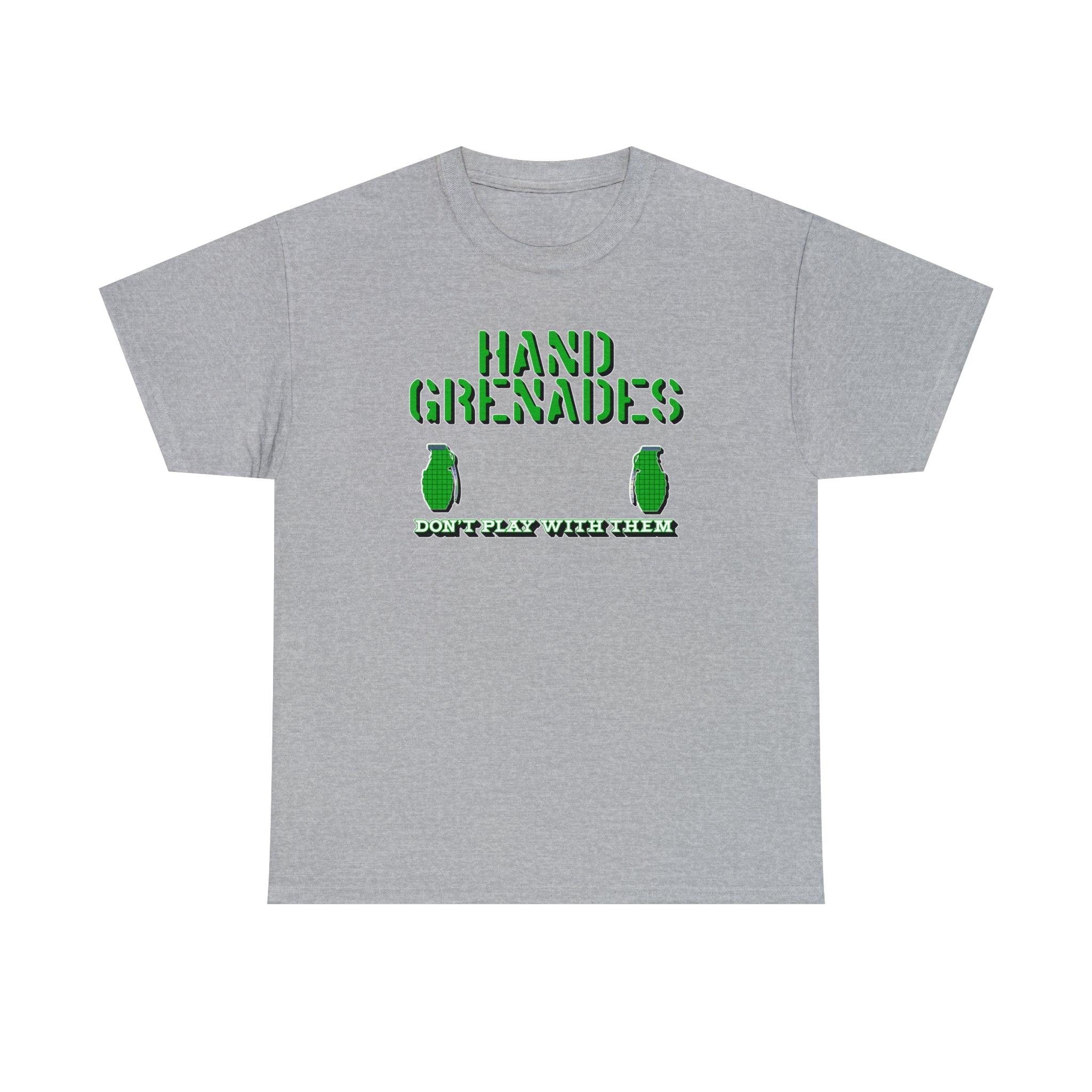 Hand Grenades Don't Play With Them - T-Shirt - Witty Twisters Fashions