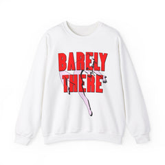 Barely There - Sweatshirt - Witty Twisters Fashions