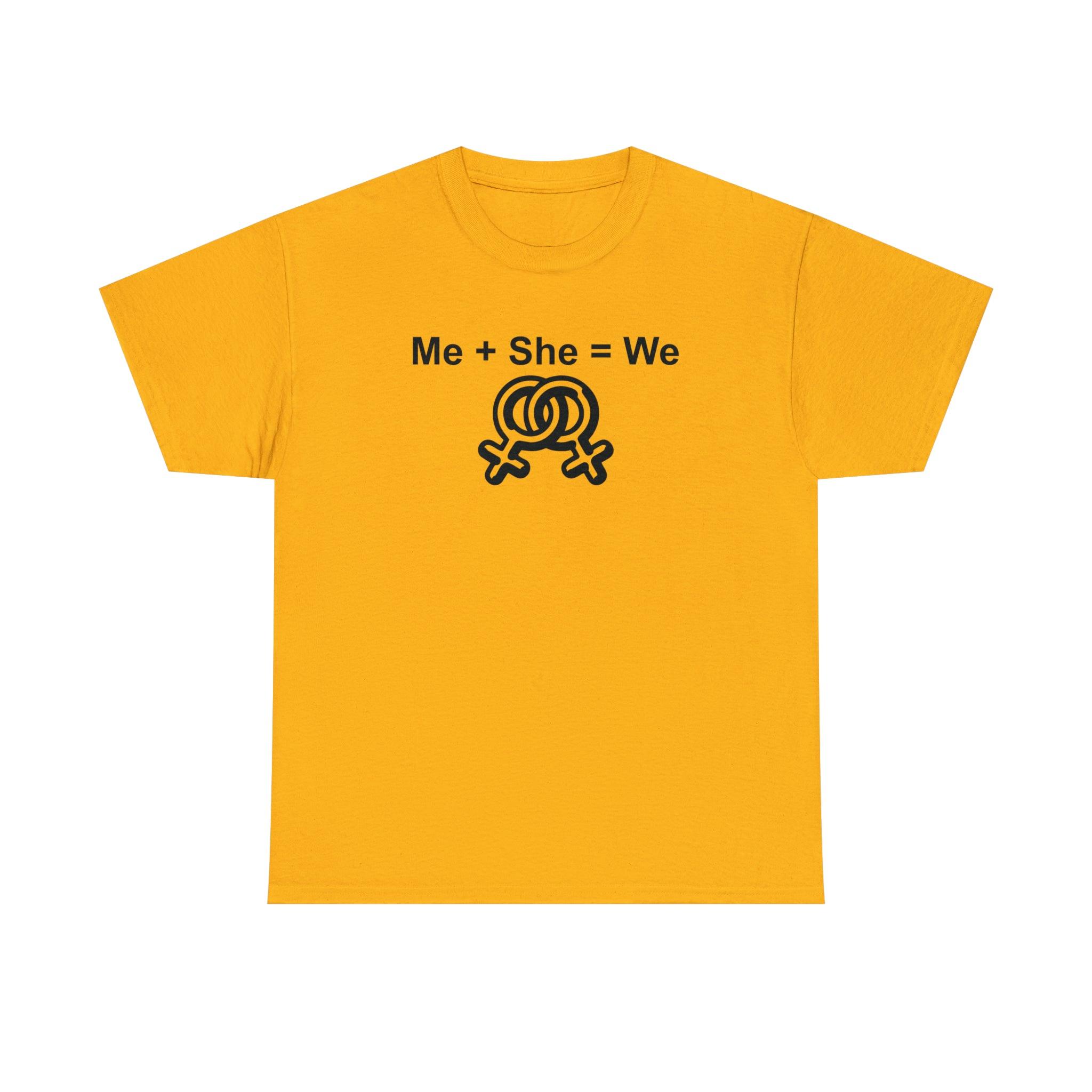 Me + She = We women's same-sex symbols - T-Shirt - Witty Twisters Fashions