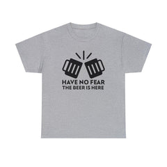 Have no fear The beer is here - T-Shirt - Witty Twisters Fashions