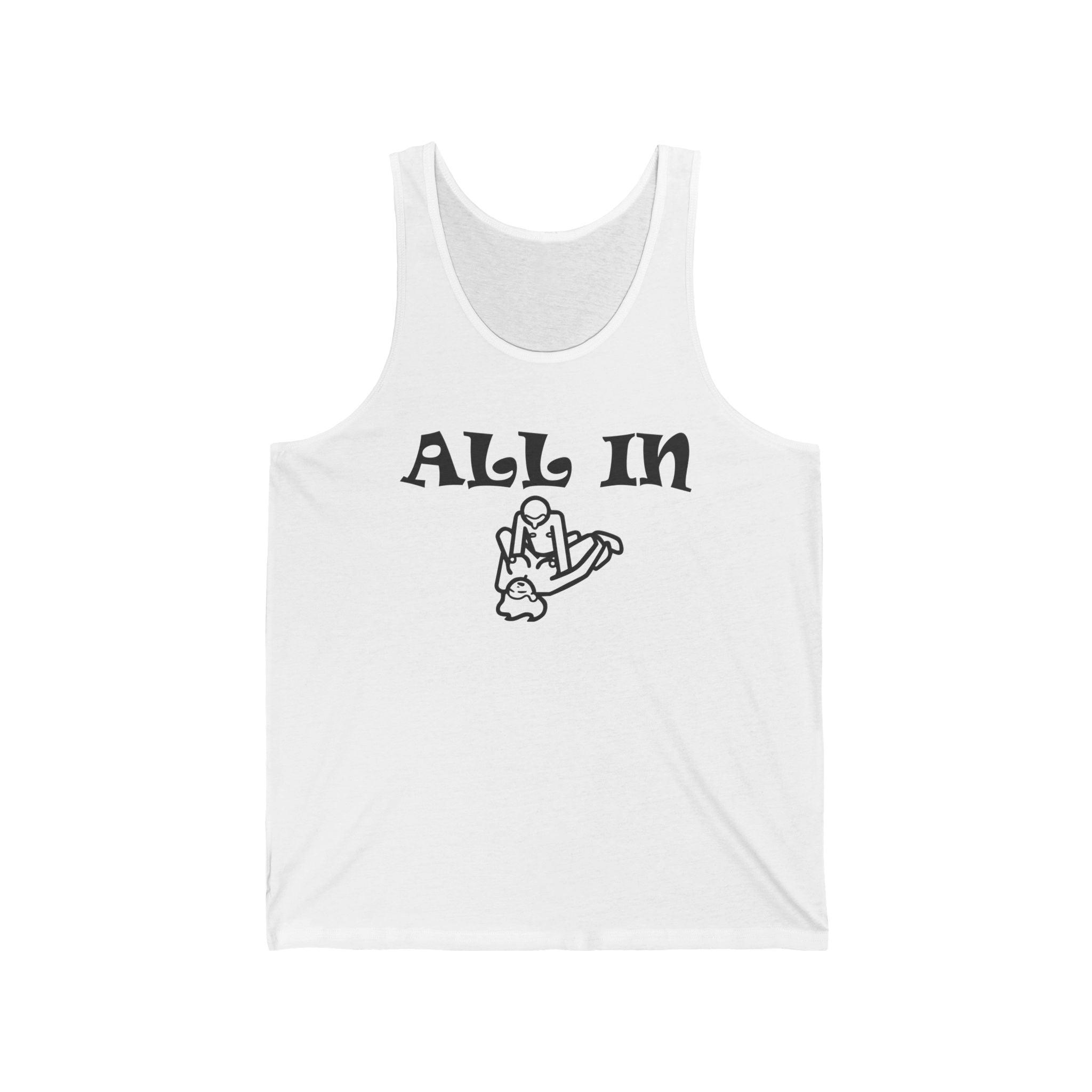 All In - Tank Top - Witty Twisters Fashions