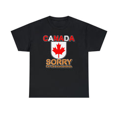 Canada Sorry for the Inconvenience - T-Shirt - Witty Twisters Fashions