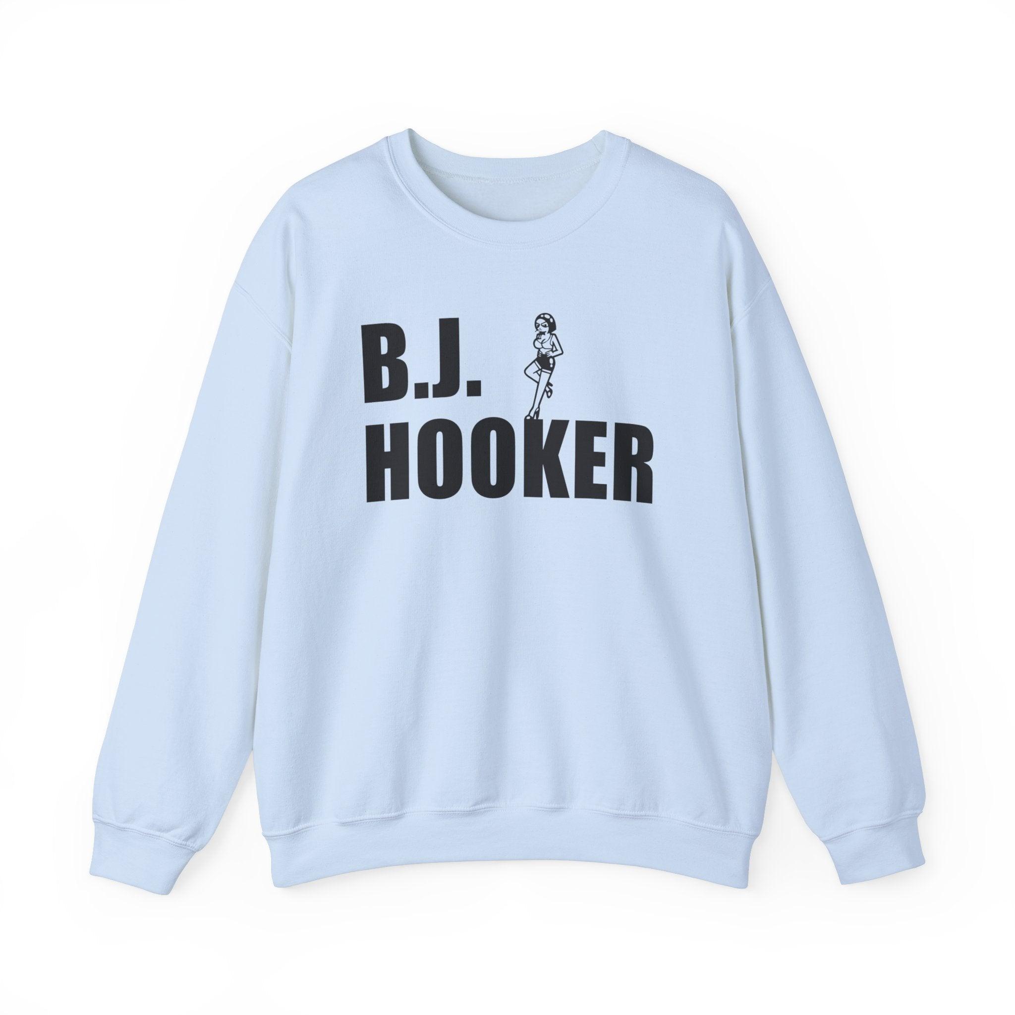 B.J. Hooker - Sweatshirt - Witty Twisters T-Shirts