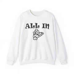 All In - Sweatshirt - Witty Twisters Fashions