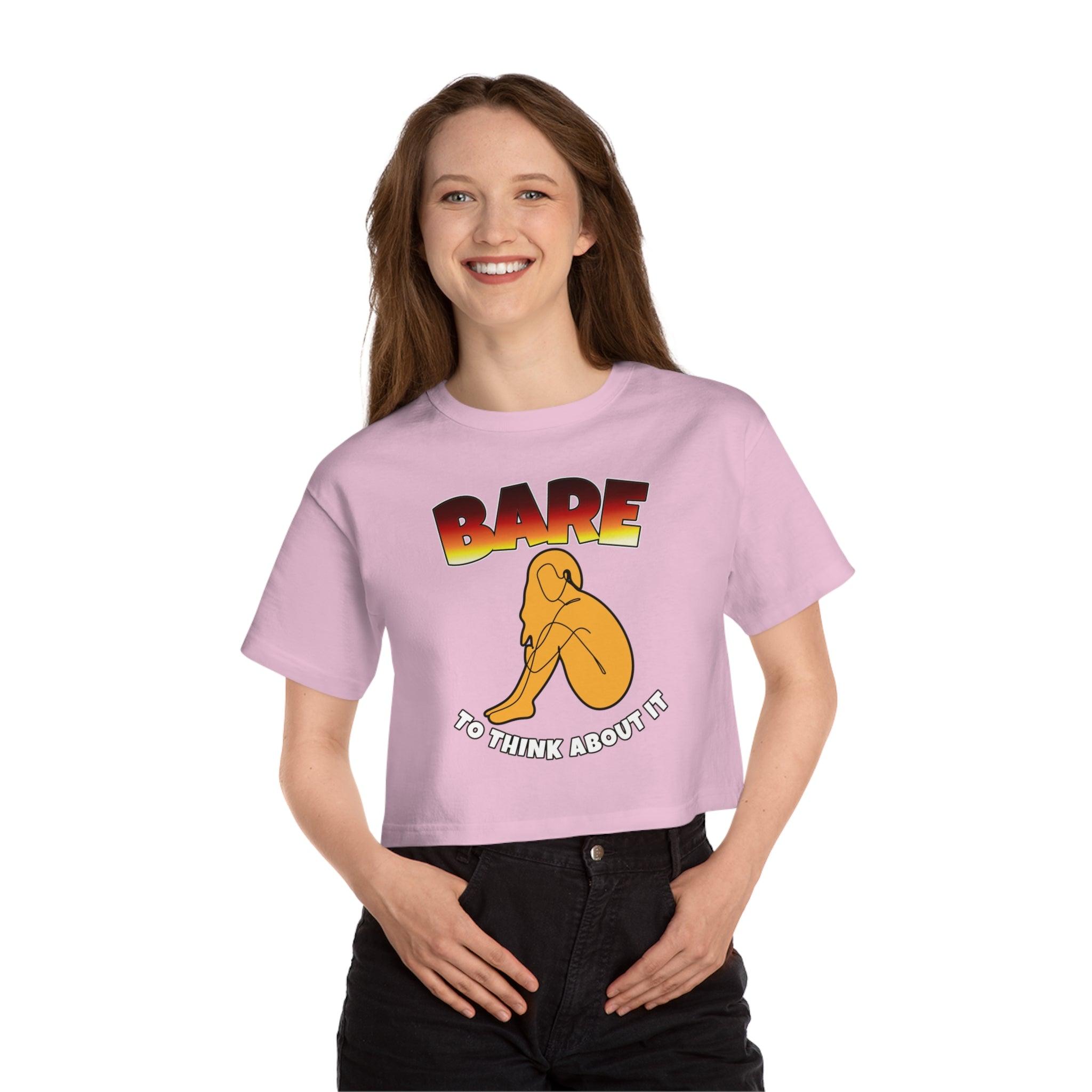 Bare To Think About It - Champion Crop Top - Witty Twisters Fashions