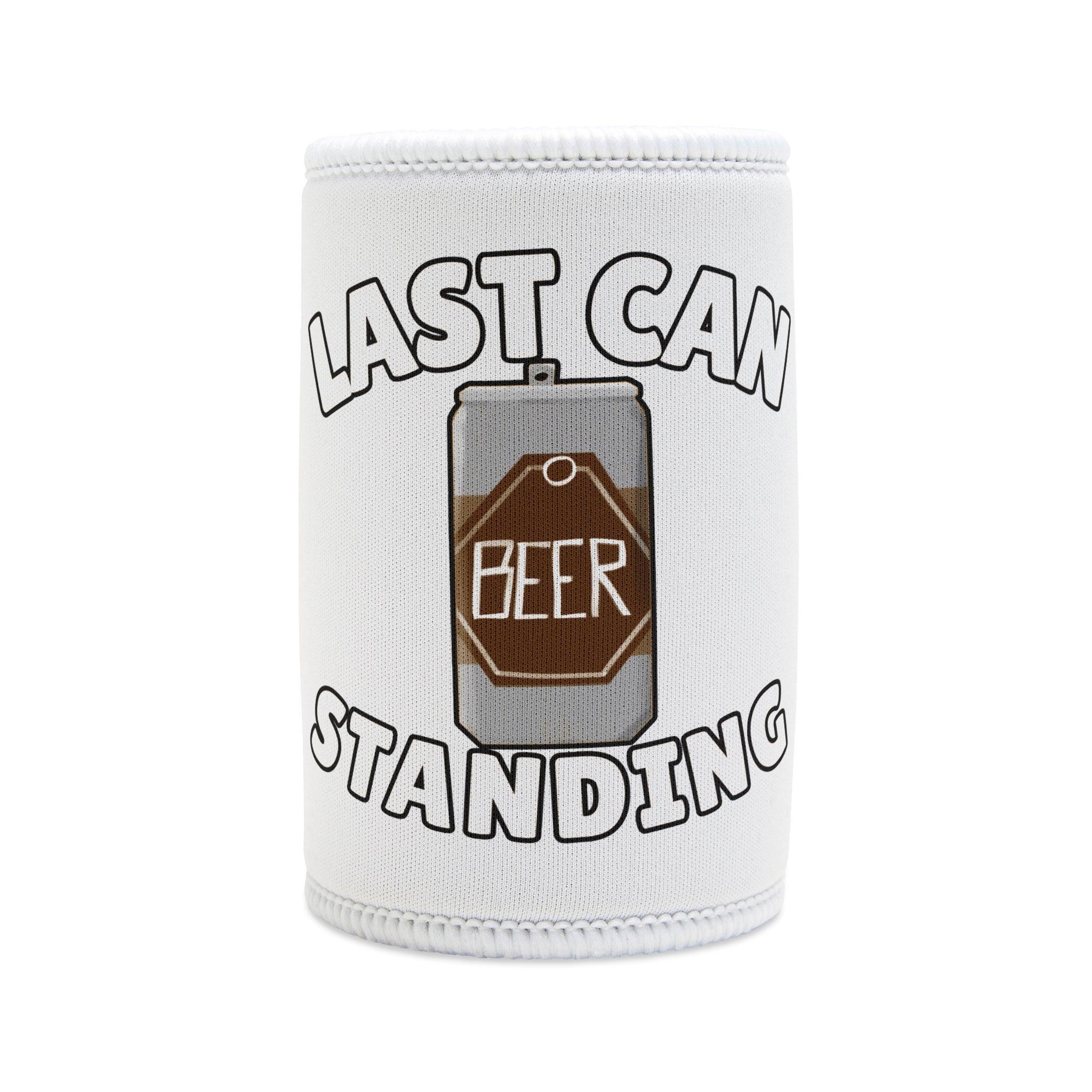 Last Can Standing - Stubby Beer Cooler - Witty Twisters Fashions