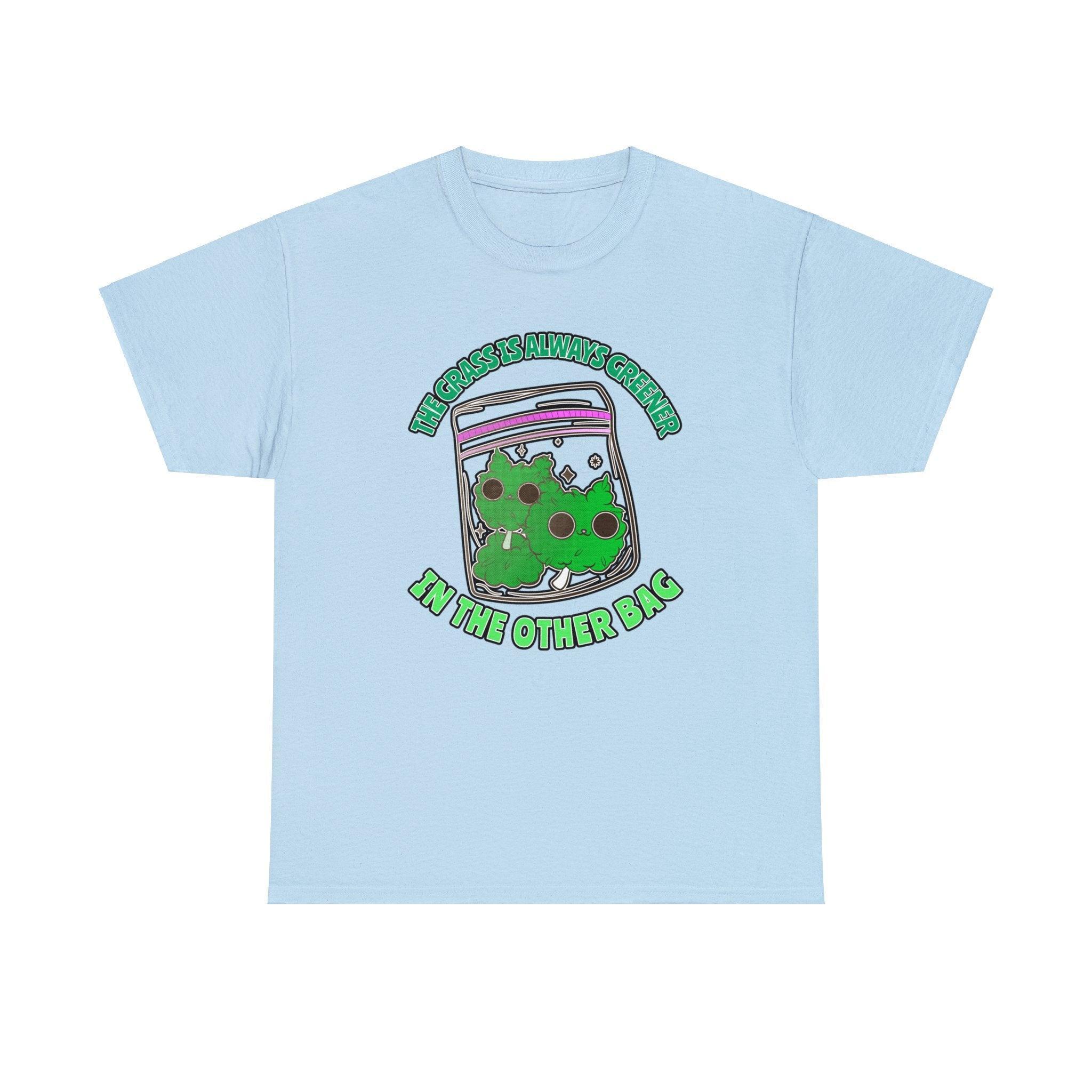 The grass is always greener in the other bag - T-Shirt - Witty Twisters Fashions