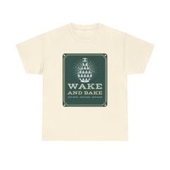 Wake and bake and bake and bake and bake - T-Shirt - Witty Twisters Fashions