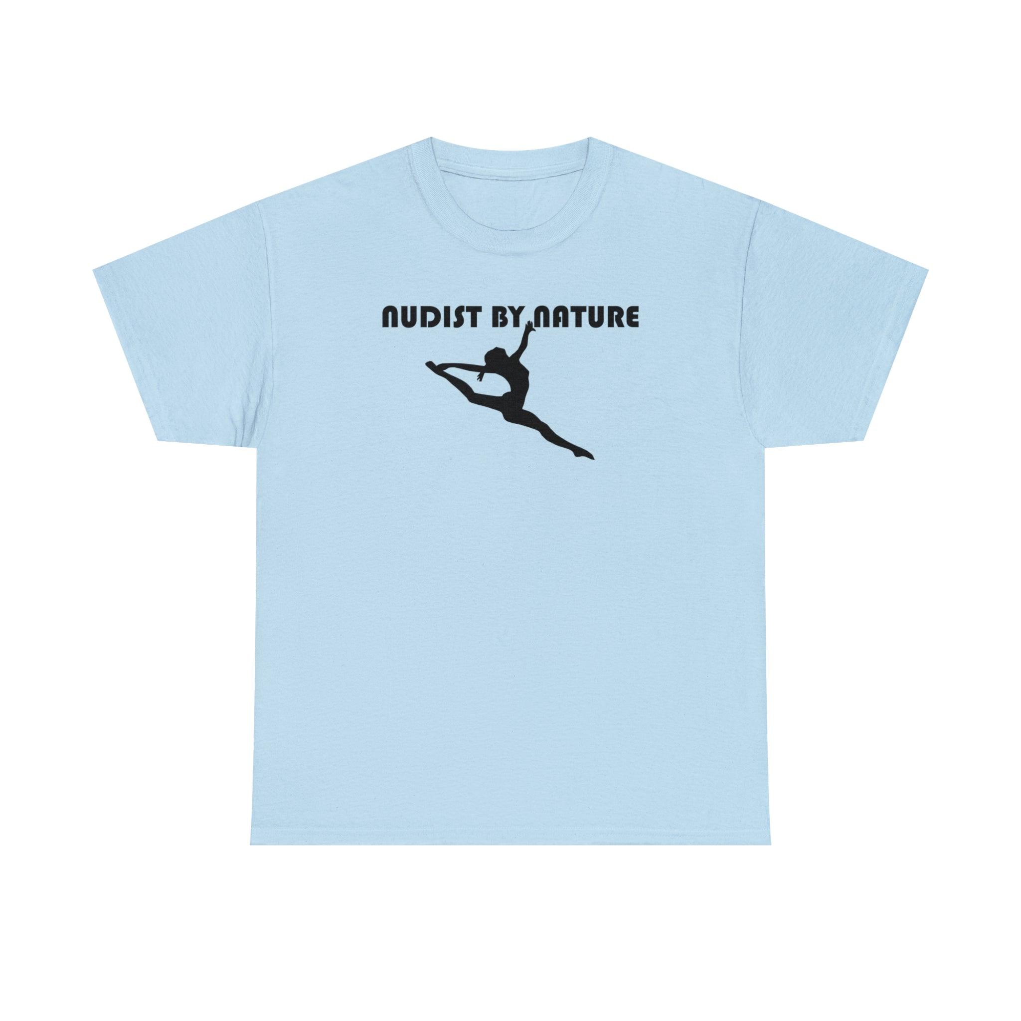 Nudist By Nature - T-Shirt - Witty Twisters Fashions