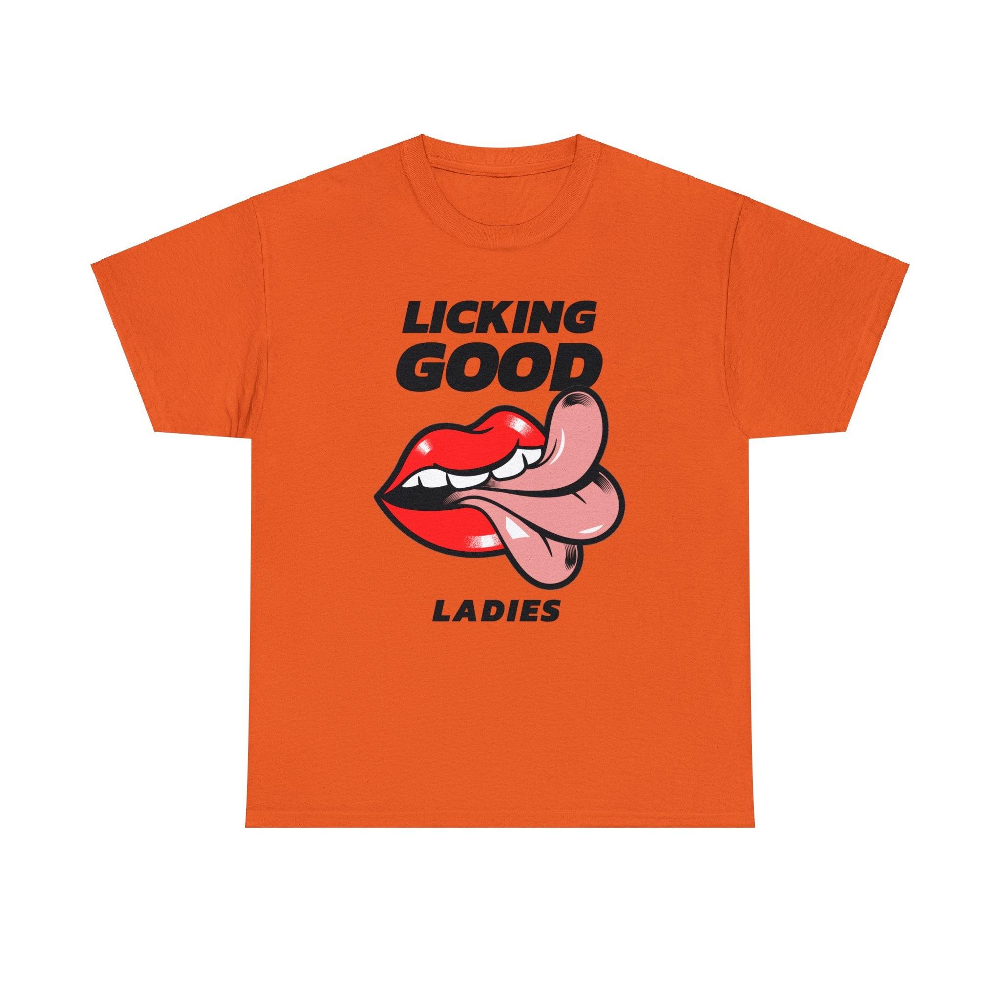 Licking Good Ladies - T-Shirt - Witty Twisters Fashions