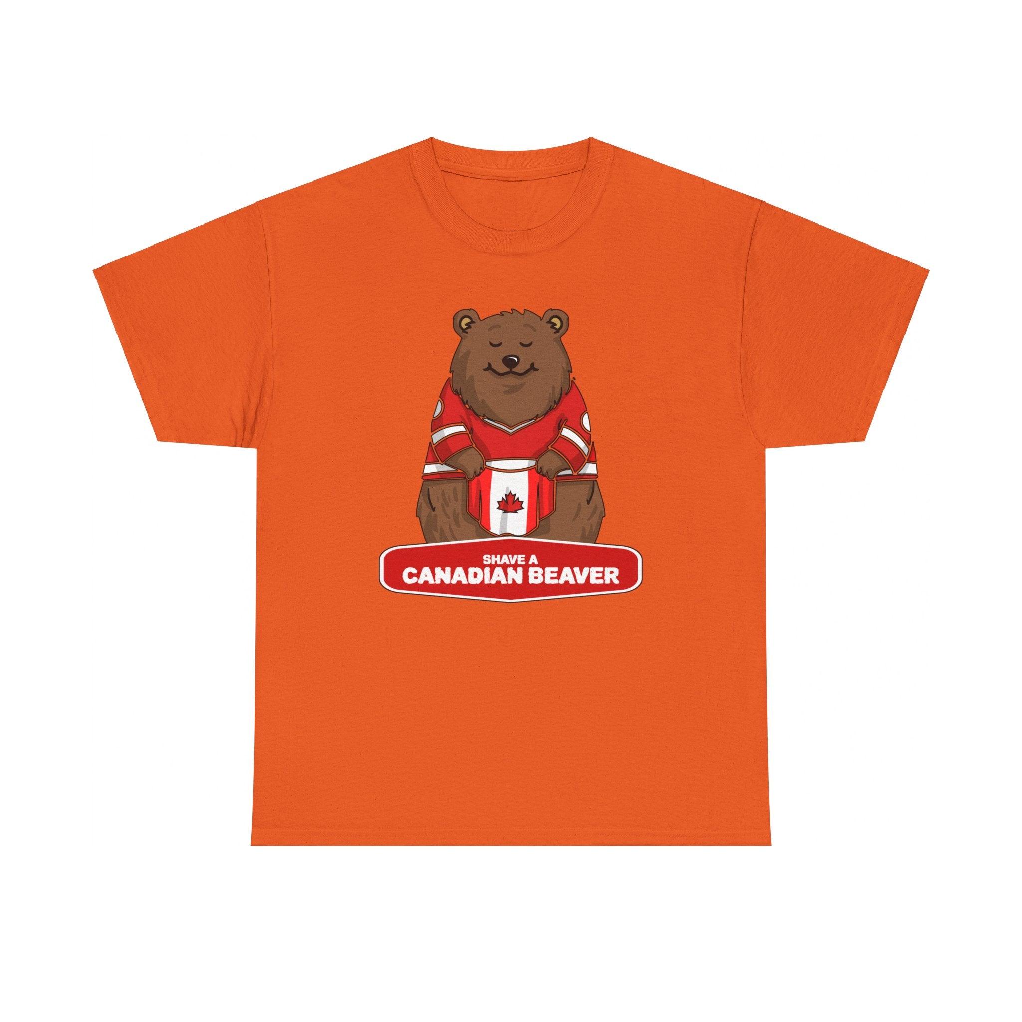 Shave a Canadian beaver - T-Shirt - Witty Twisters Fashions