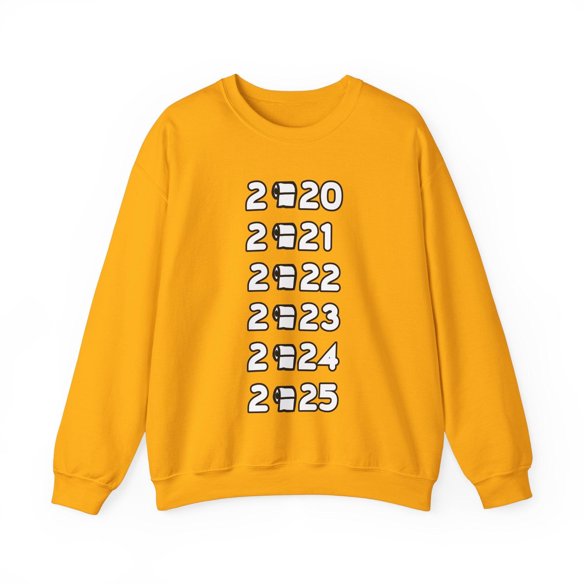 2020 2021 2022 2023 2024 2025 - Sweatshirt - Witty Twisters Fashions