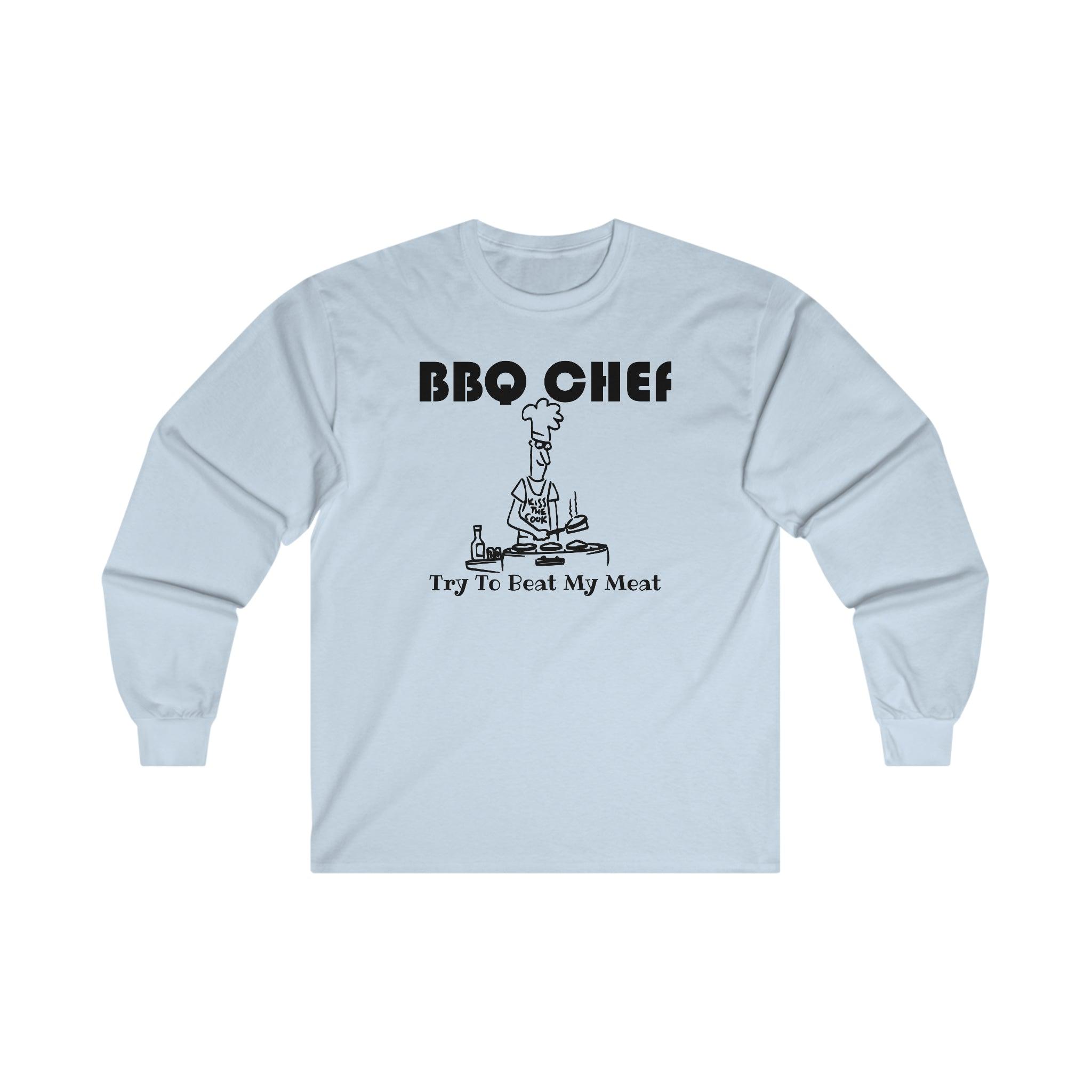 BBQ Chef Try To Beat My Meat - Long-Sleeve Tee - Witty Twisters Fashions