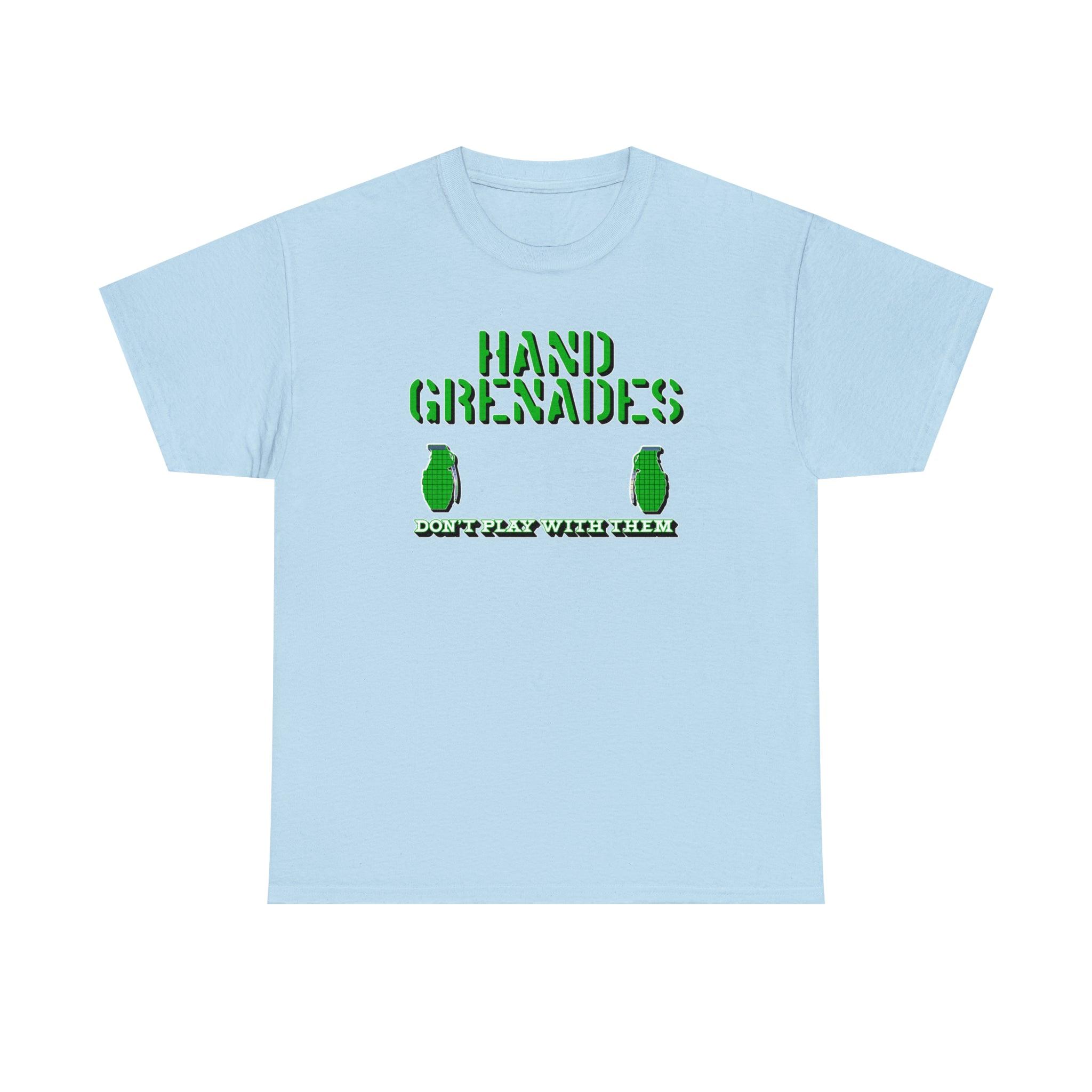 Hand Grenades Don't Play With Them - T-Shirt - Witty Twisters Fashions