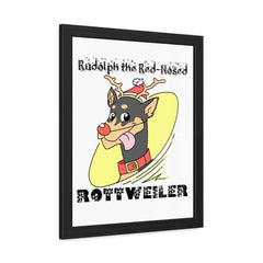 Rudolph The Red-Nosed Rottweiler - Framed Poster