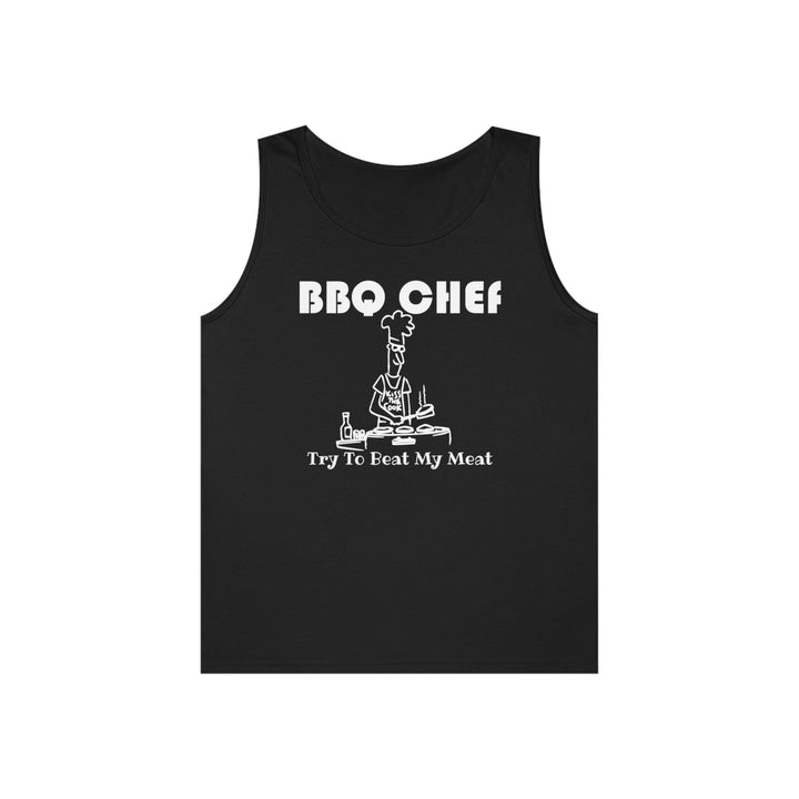 BBQ Chef Try To Beat My Meat - Tank Top - Witty Twisters T-Shirts