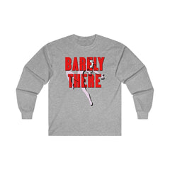 Barely There - Long-Sleeve Tee - Witty Twisters Fashions