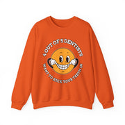 4 out of 5 dentists want to kick your teeth in (Sweatshirt) - Witty Twisters T-Shirts
