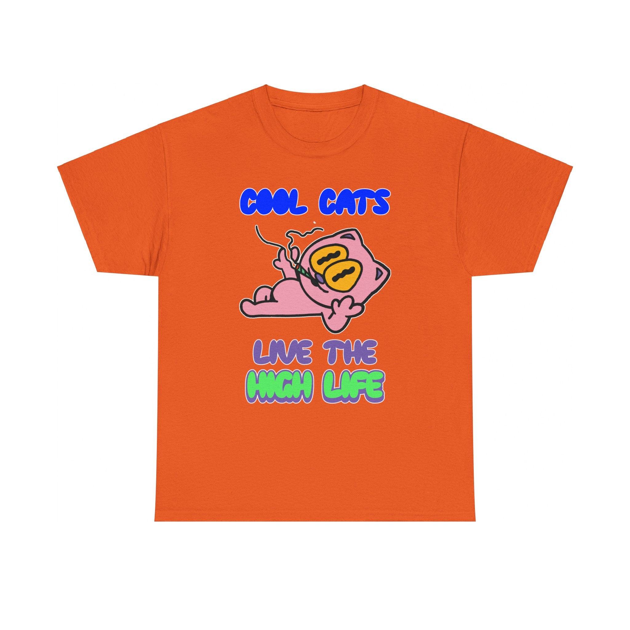 Cool cats live the high life - T-Shirt - Witty Twisters Fashions