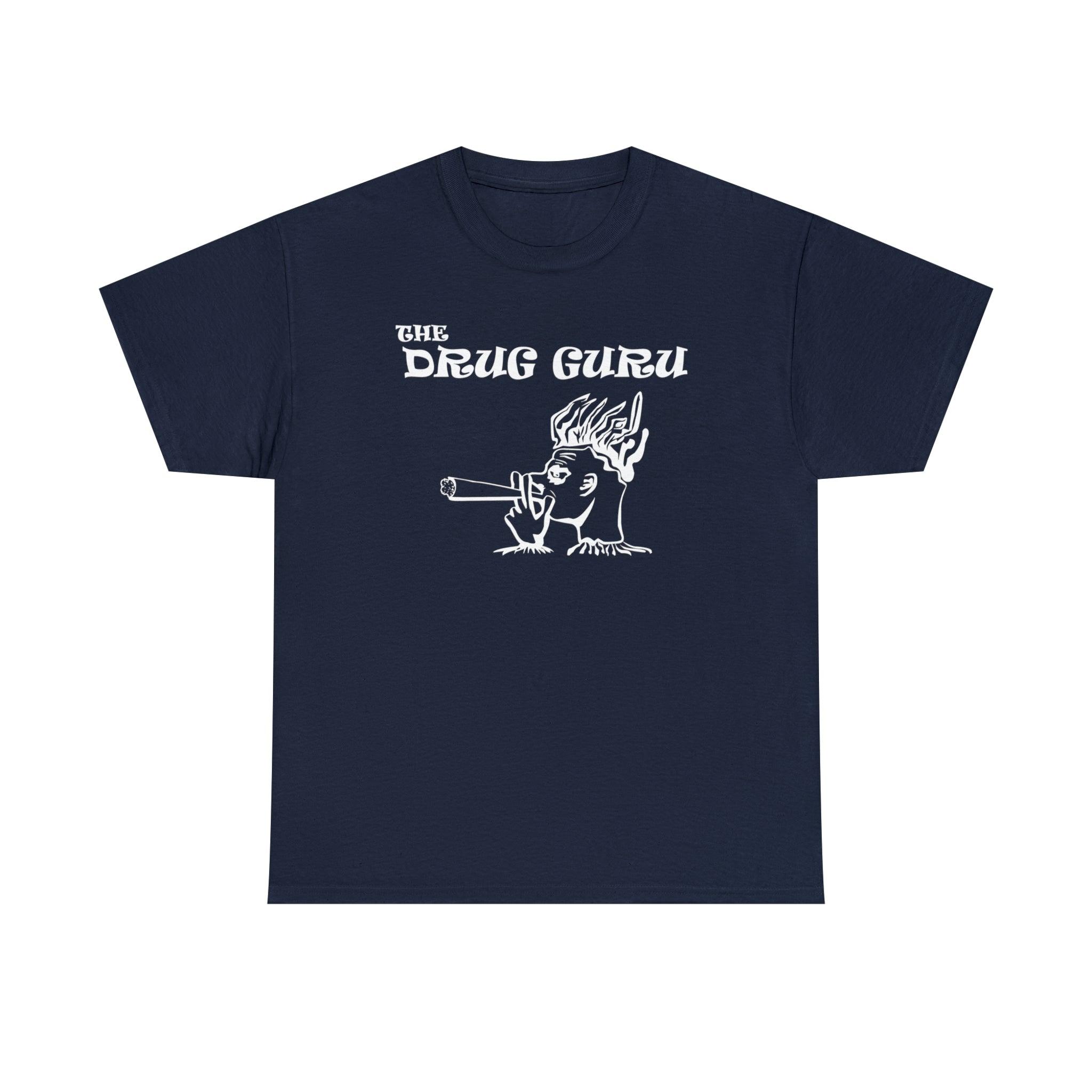 The Drug Guru - T-Shirt - Witty Twisters Fashions