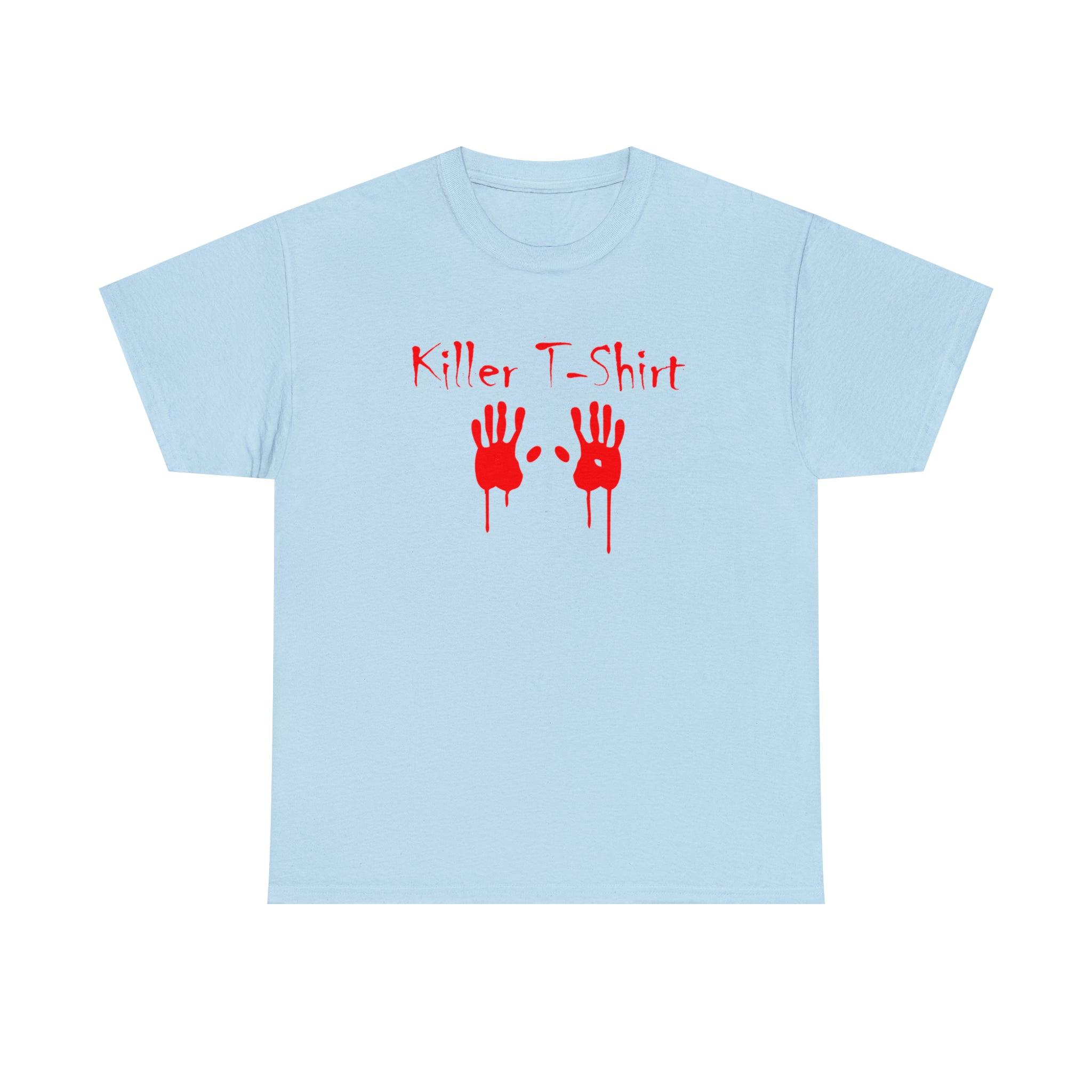 Killer T-shirt - T-Shirt - Witty Twisters Fashions