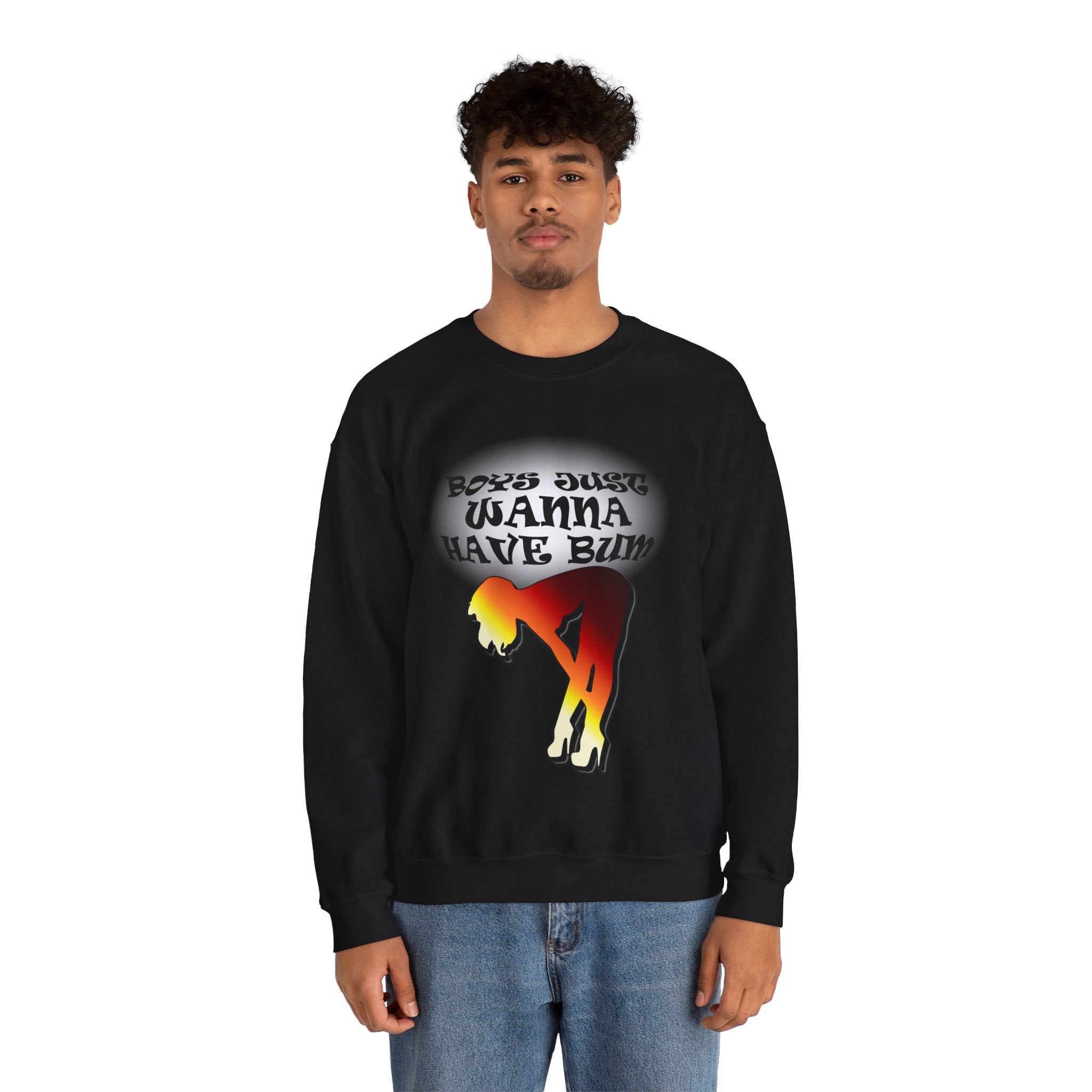 Boys Just Wanna Have Bum - Sweatshirt