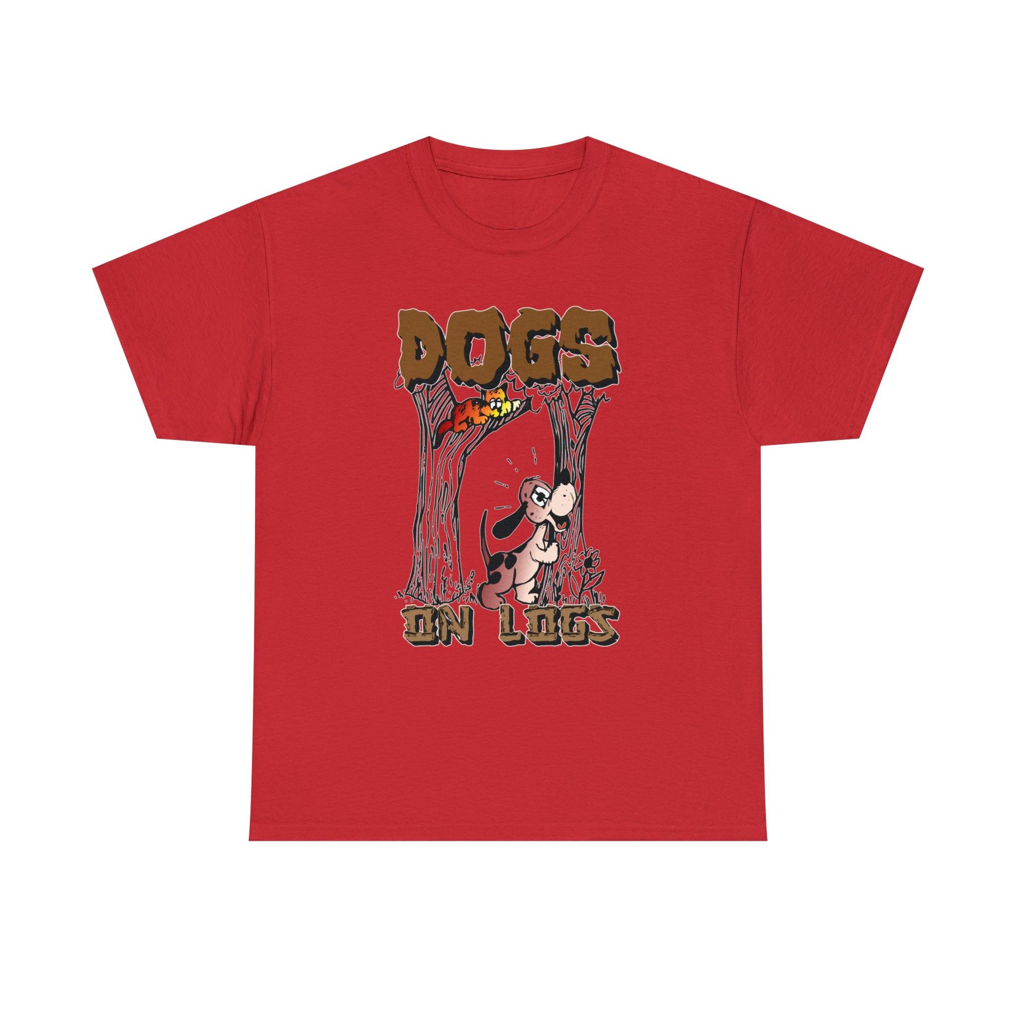 Dogs On Logs - T-Shirt - Witty Twisters Fashions