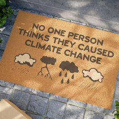 No One Person Thinks They Caused Climate Change - Doormat - Witty Twisters Fashions