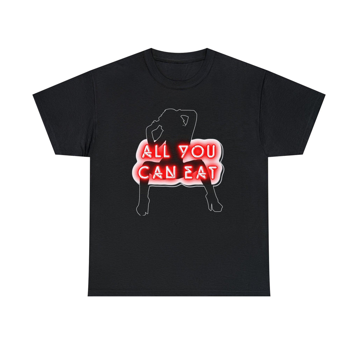 All You Can Eat - T-Shirt - Witty Twisters Fashions