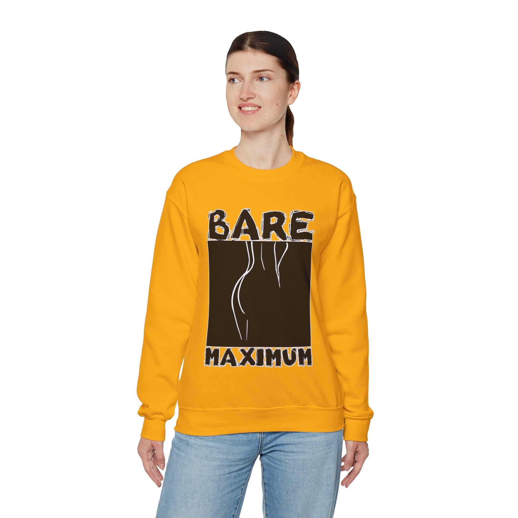 Bare Maximum - Sweatshirt - Witty Twisters Fashions